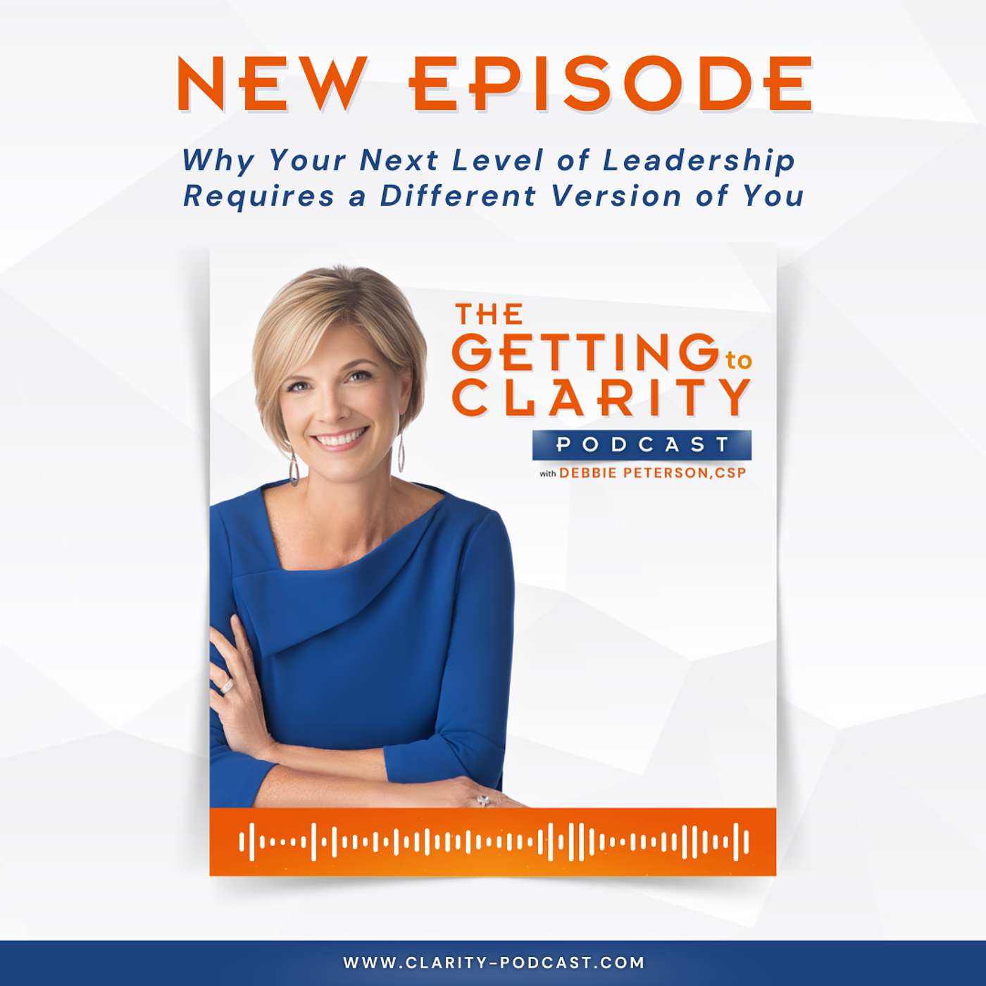 Why Your Next Level of Leadership Requires a Different Version of You episode artwork