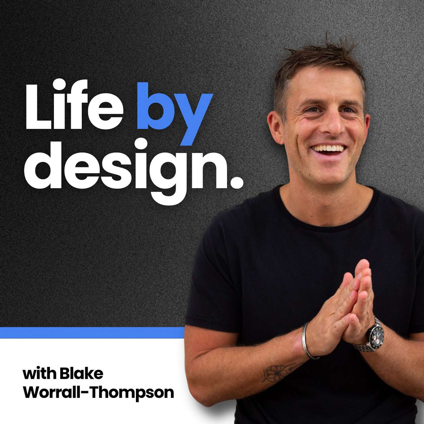 The Life By Design Podcast