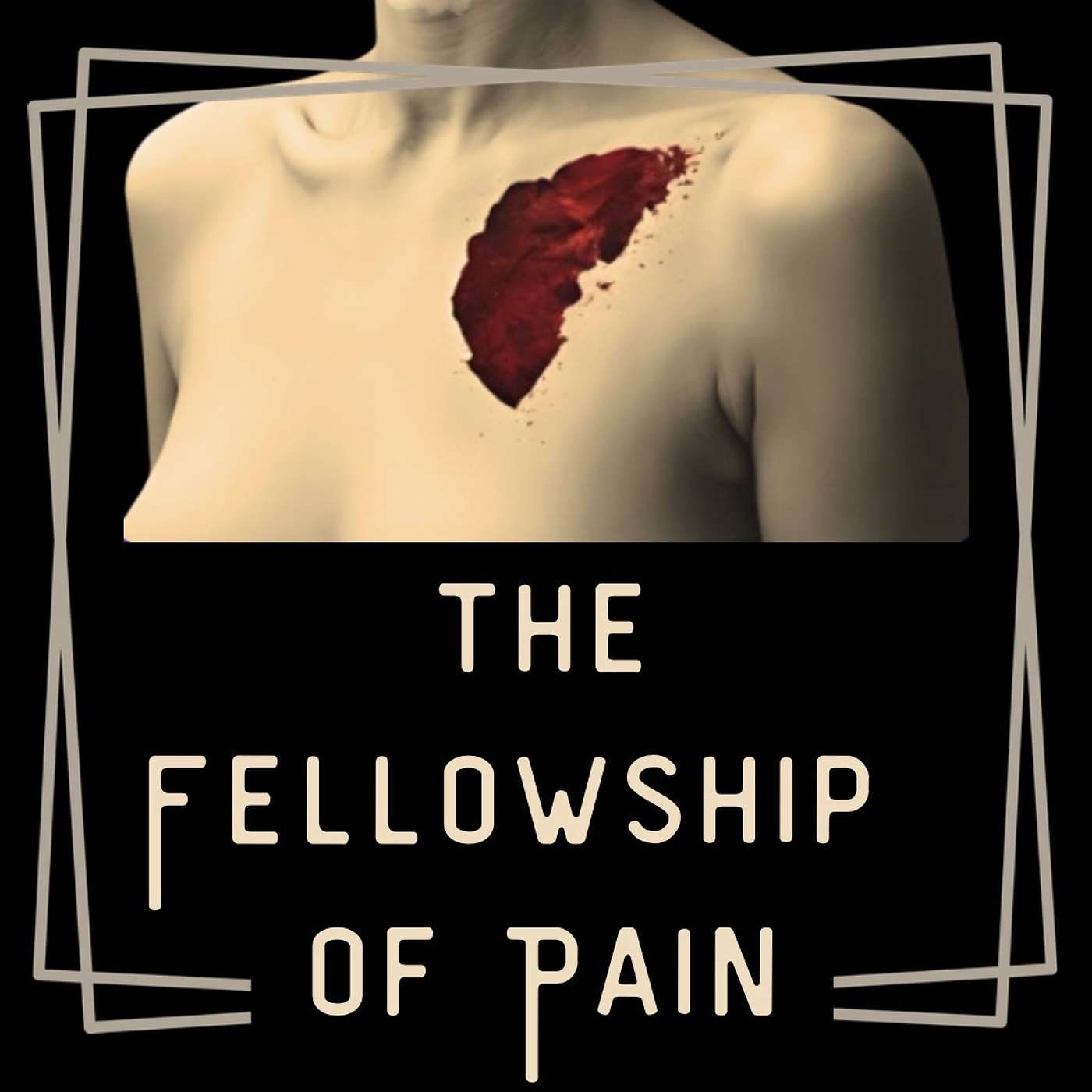 The Fellowship of Pain