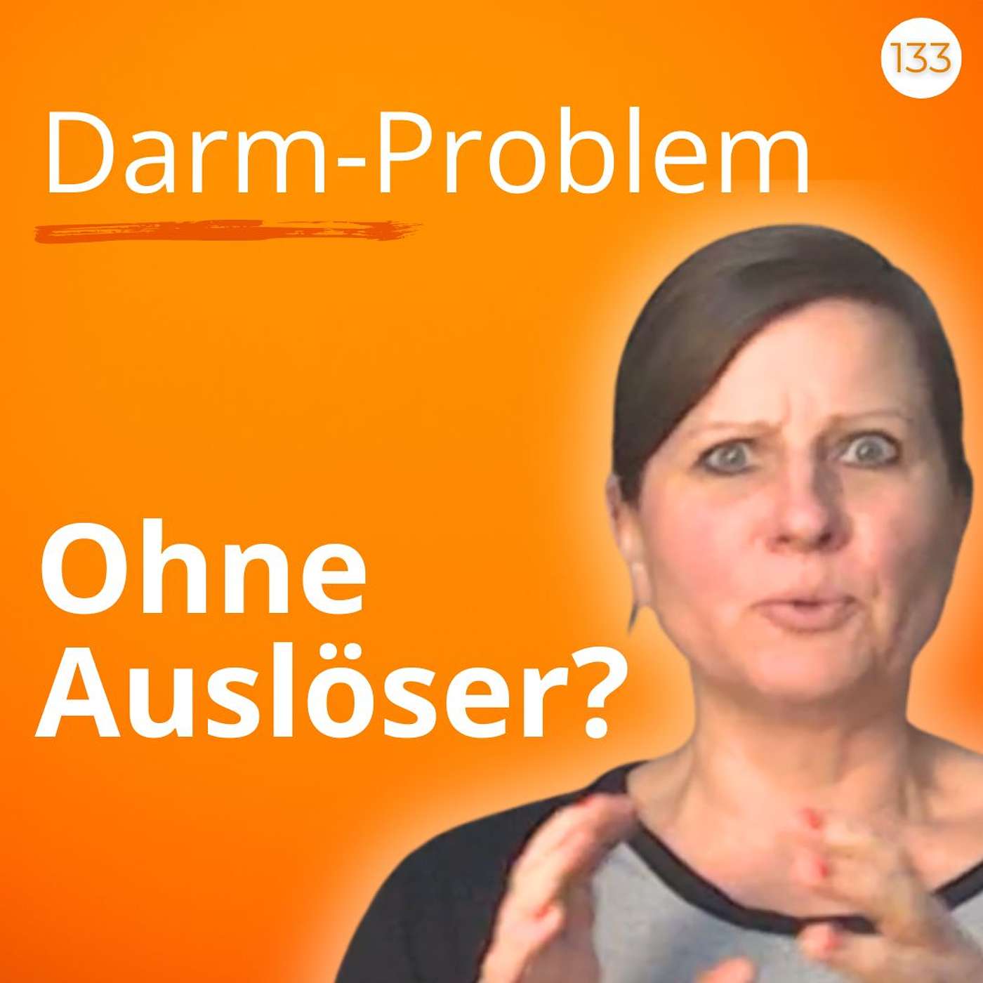 SIBO & Reizdarm – ohne Auslöser: Nutze das SIBO-IMO-System | #133 SIBO & Reizdarm – ohne Auslöser: Nutze das SIBO-IMO-System | #133