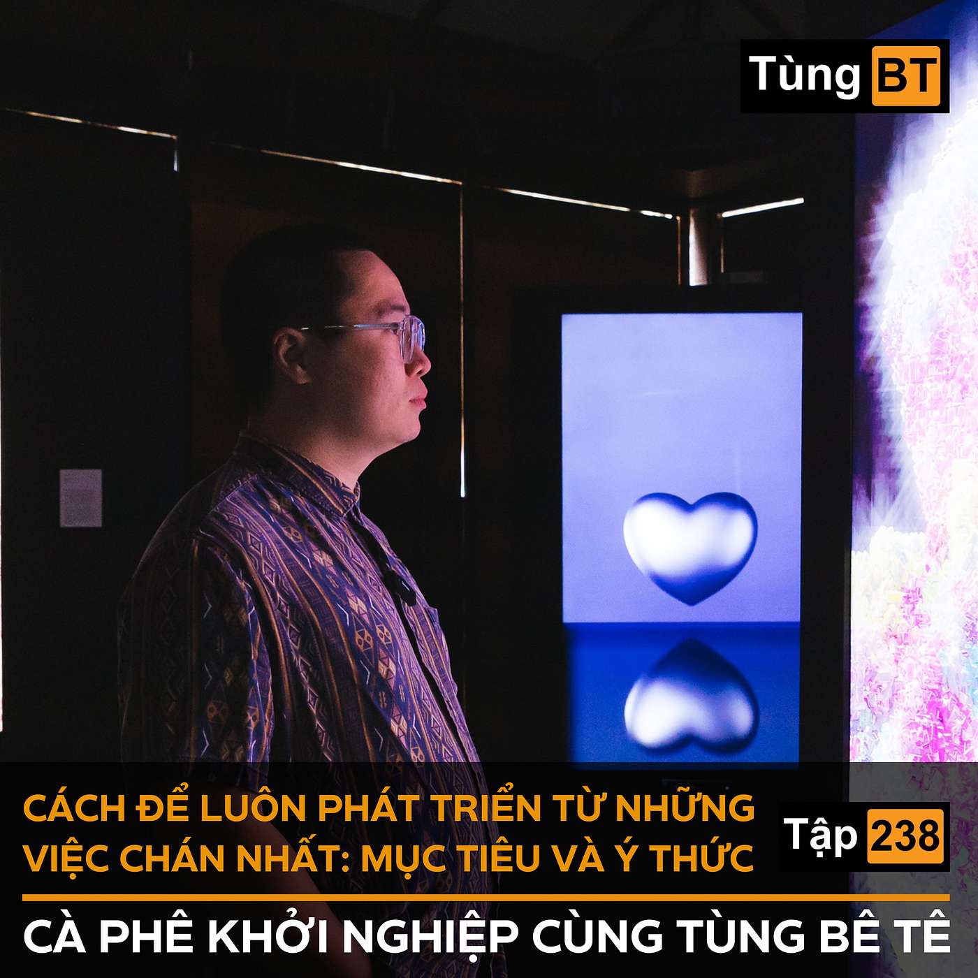 #238 Cách để luôn phát triển từ những việc chán nhất: mục tiêu và ý thức episode artwork