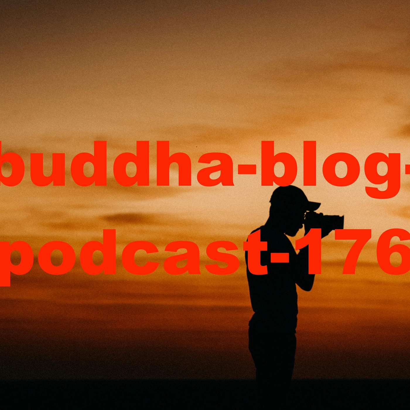 176-Danke am Morgen - Buddha Blog Podcast