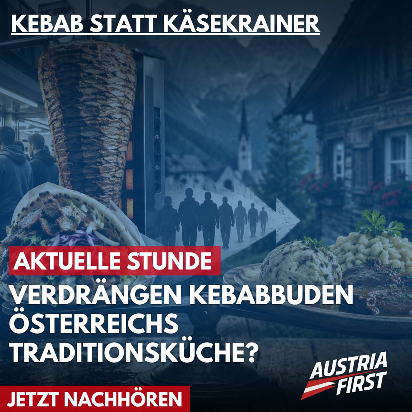 Kebab statt Käsekrainer - Verdrängen Kebabbuden die heimische Traditionsküche? - Aktuelle Stunde episode artwork