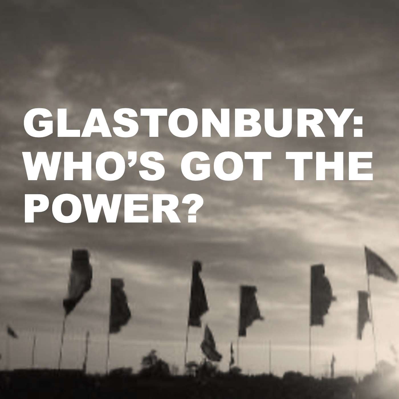 Lessons from Glastonbury