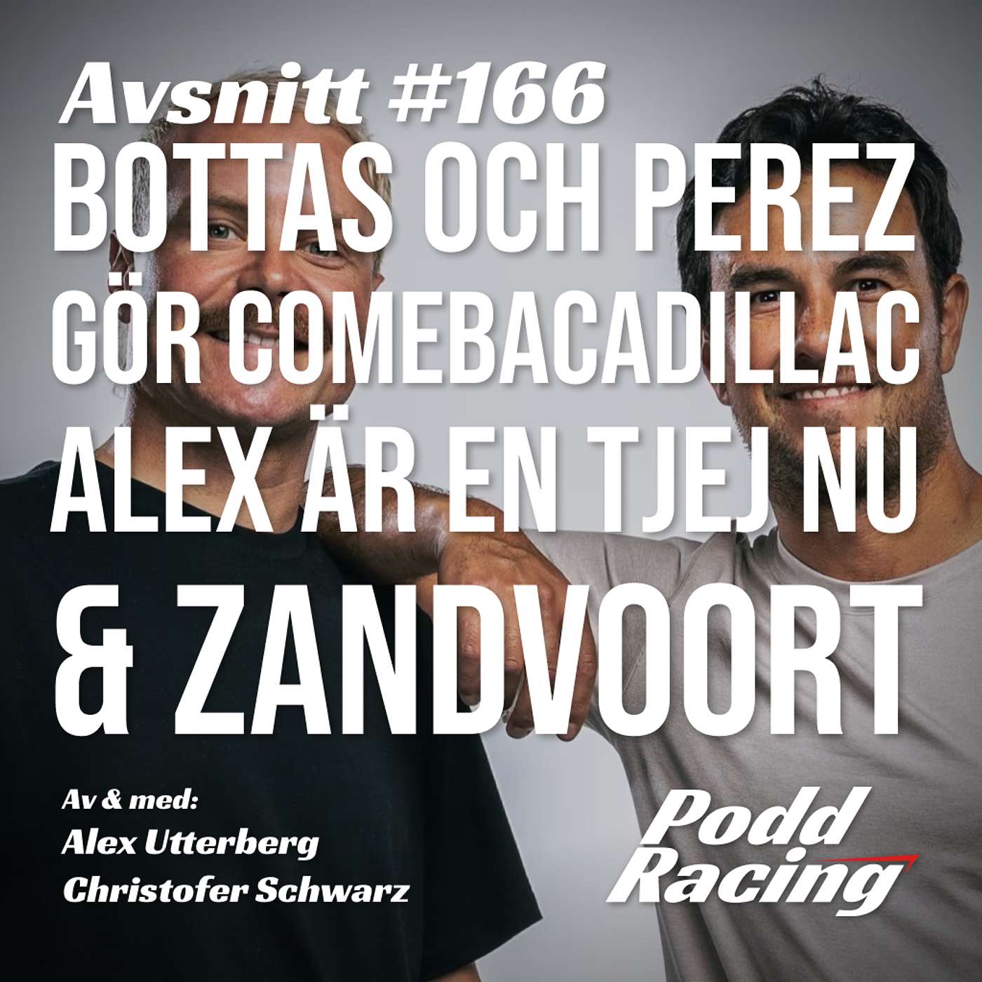 166. Bottas och Perez gör Cadillacomeback, Alex Àr en Tjej nu & Zandvoort 166. Bottas och Perez gör Cadillacomeback, Alex Àr en Tjej nu & Zandvoort