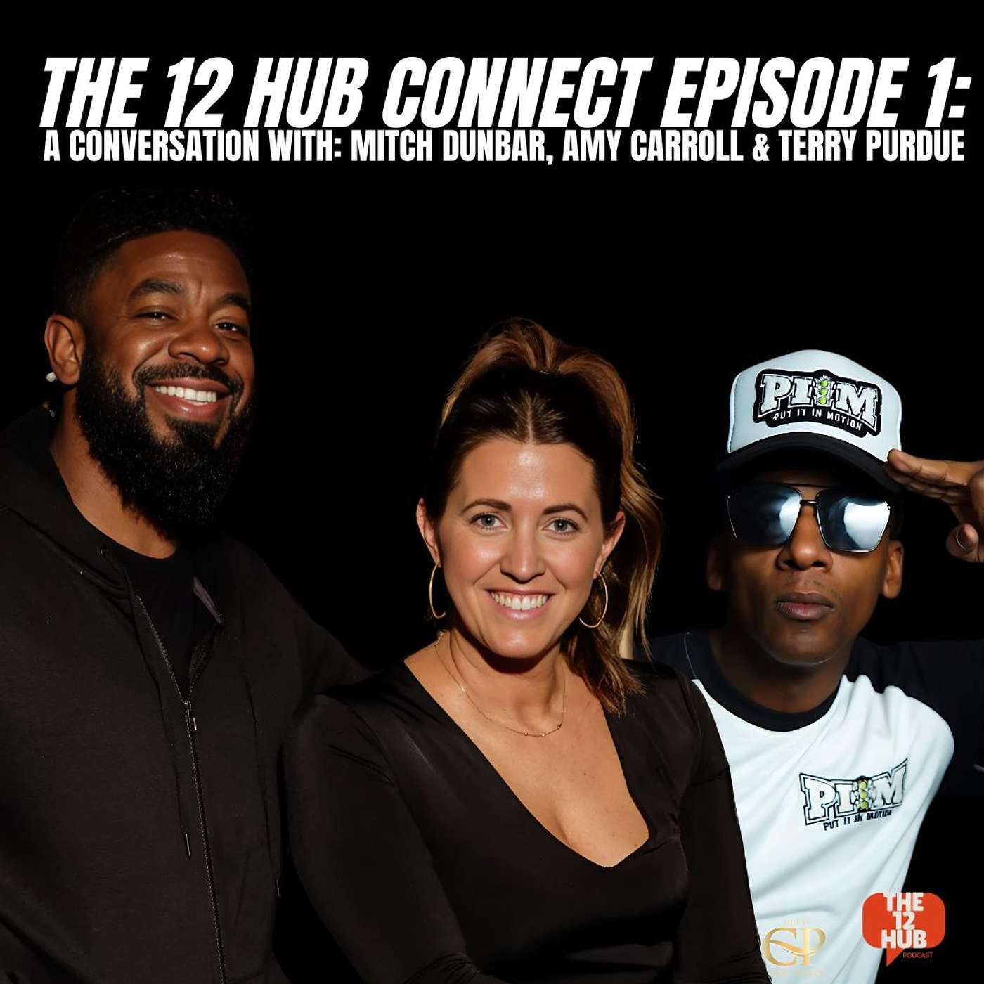 The 12 Hub Podcast