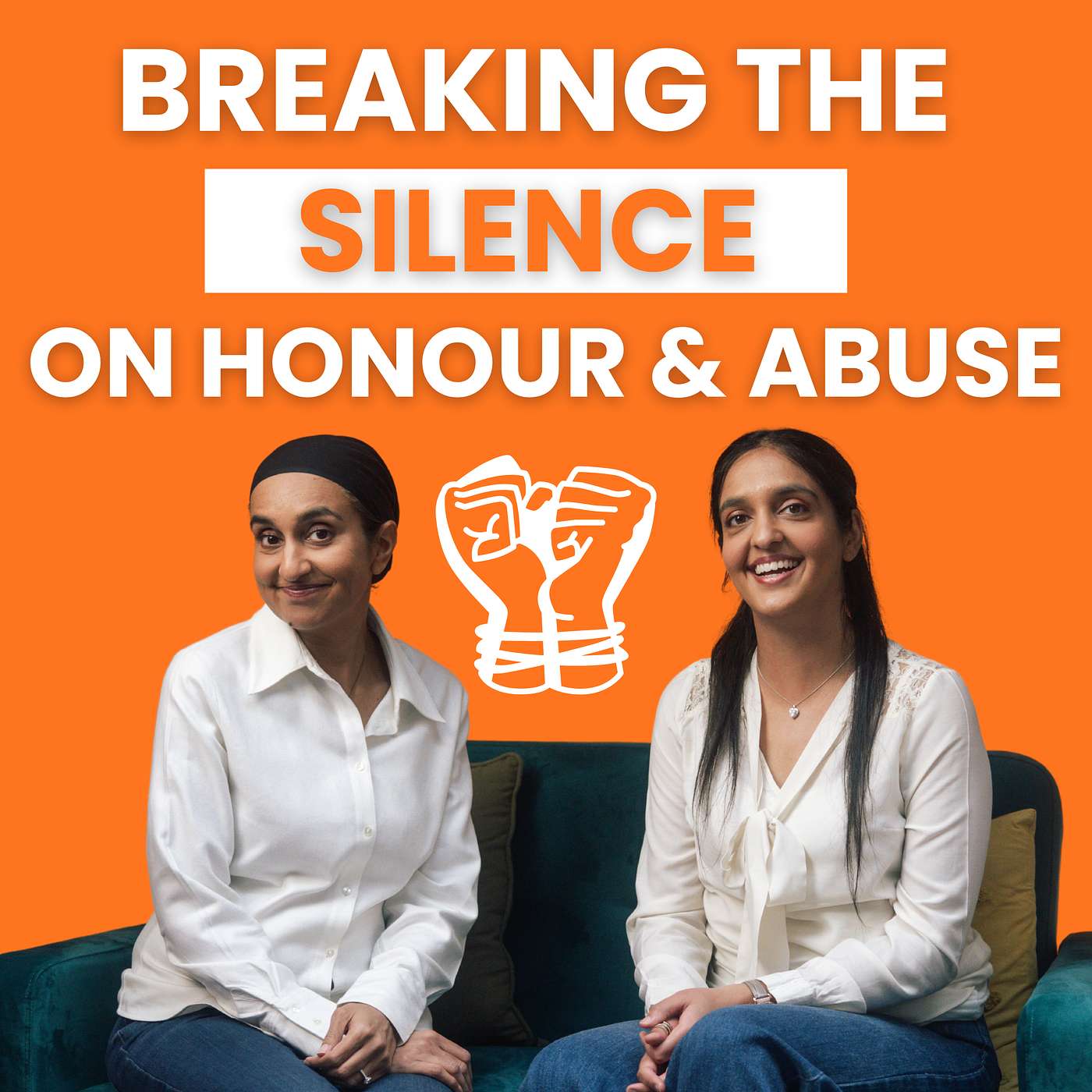 Breaking the Silence on Honour & Abuse | Changing Suits Podcast ft. Southall Black Sisters