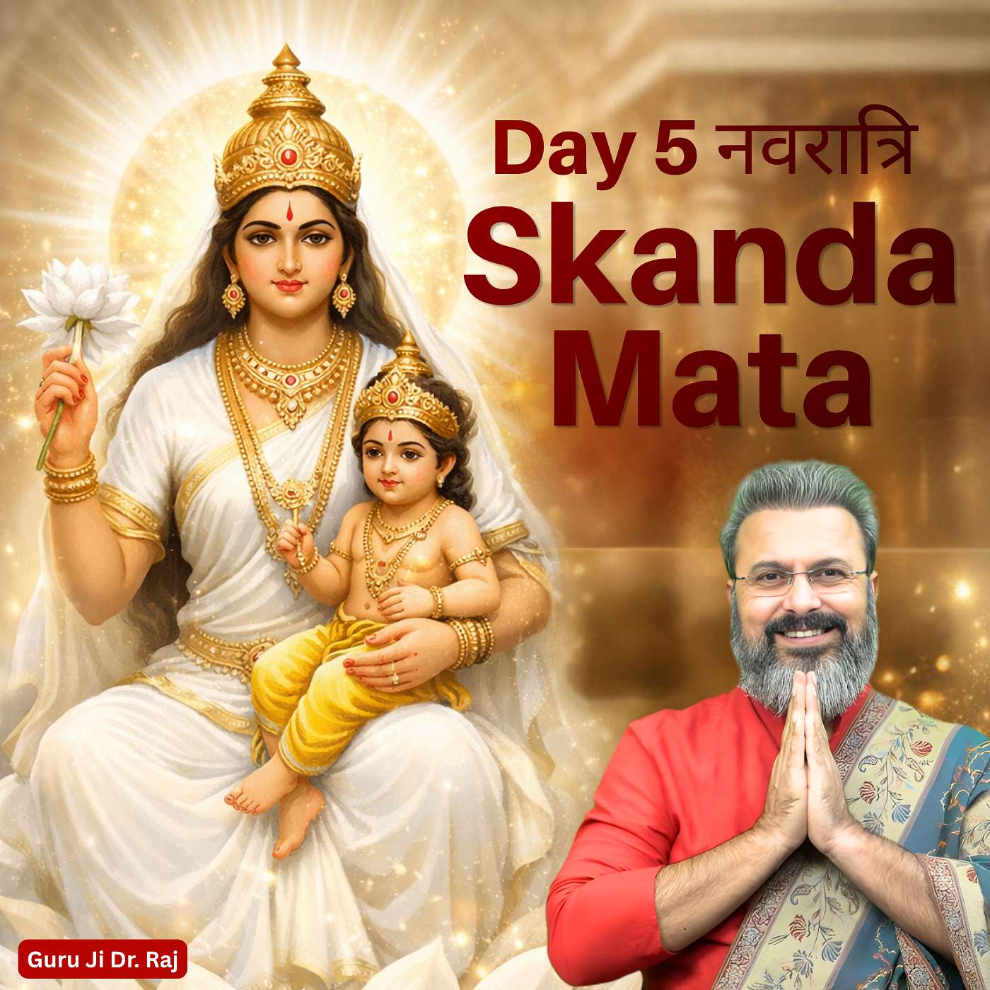 Navratri Day 5: Maa Skandamata, Her Story, Mantra and Astrological Significance with Best Vedic Astrologer, Guru Ji Dr. Raj