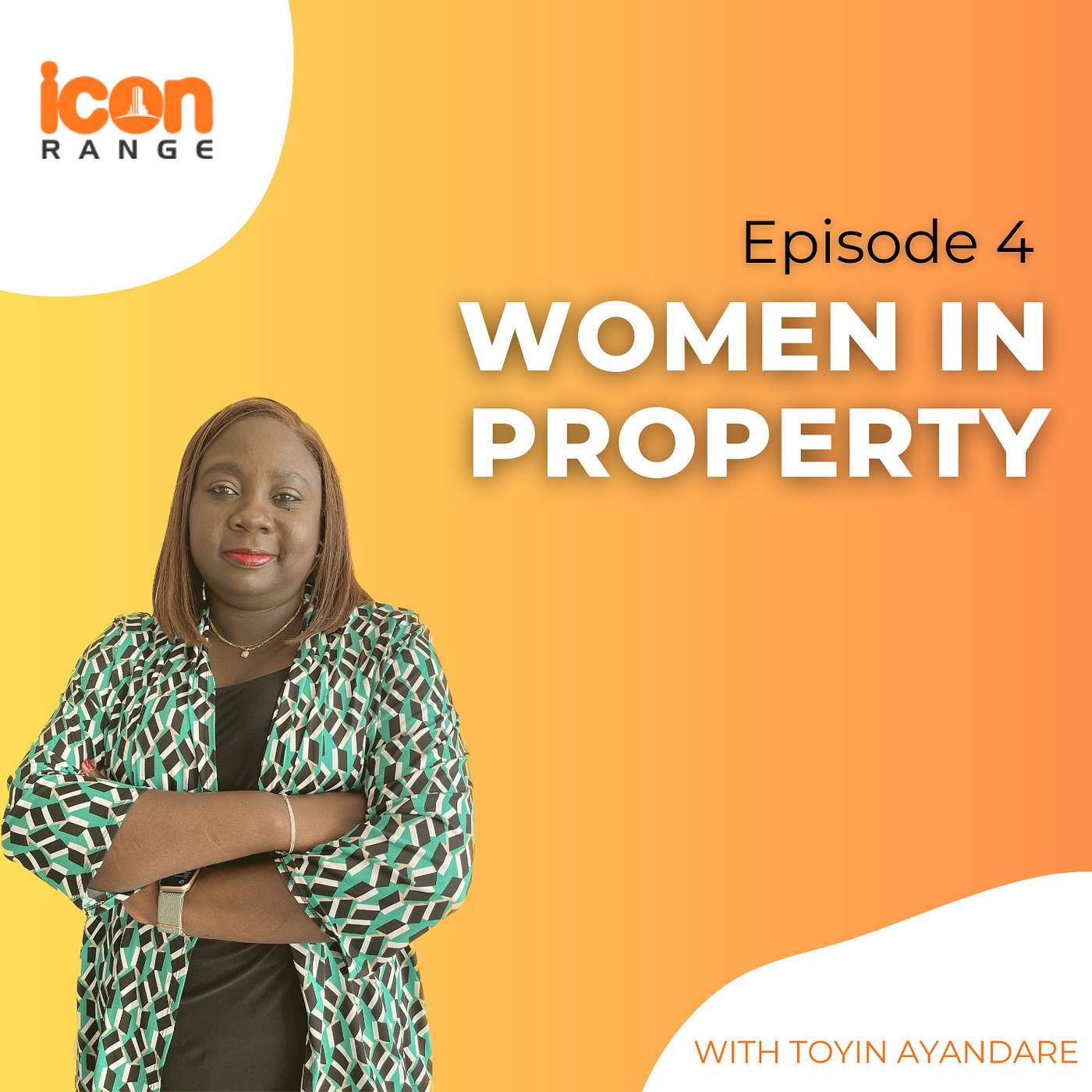 Episode 4 - Women In Property