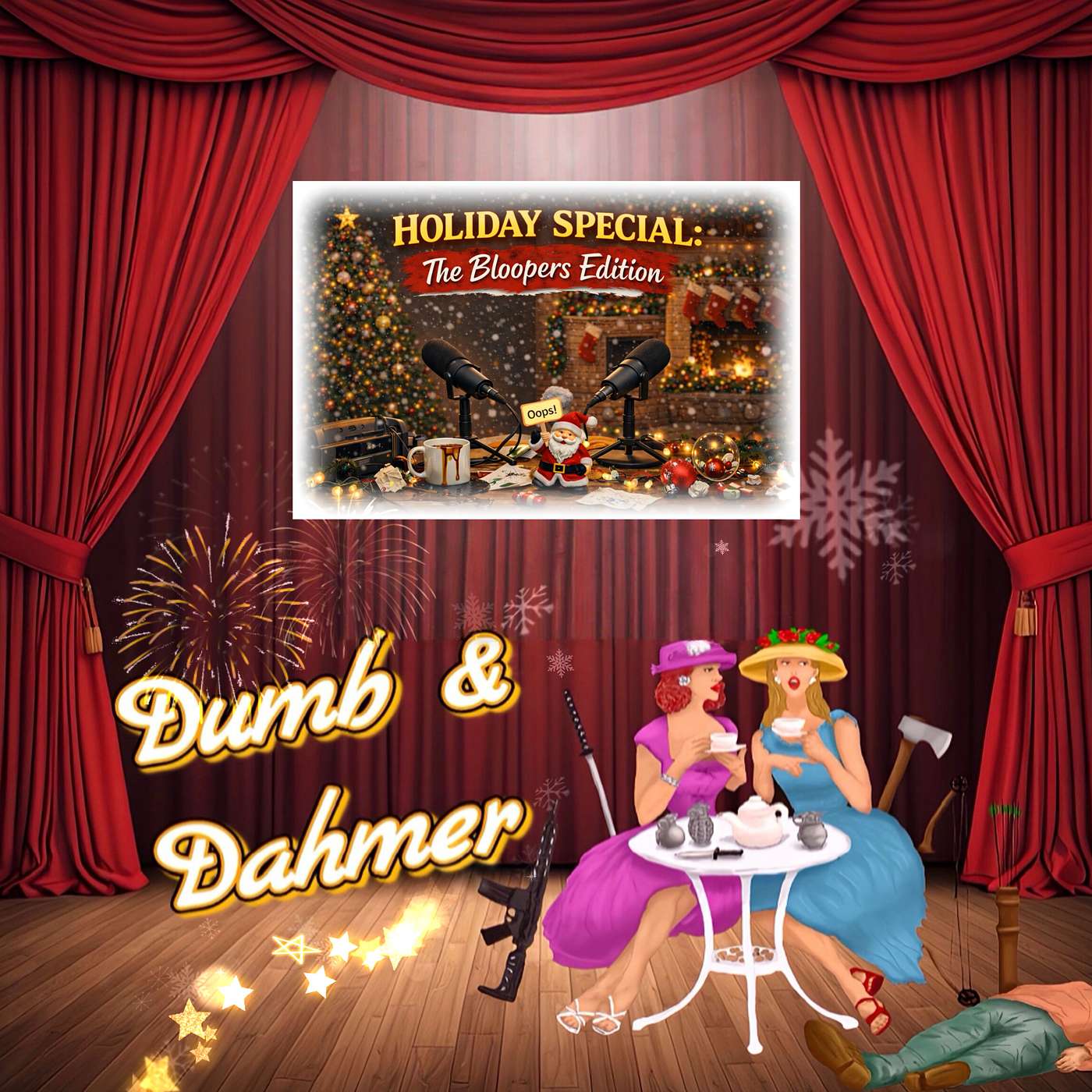 Holiday Special: The Bloopers Edition