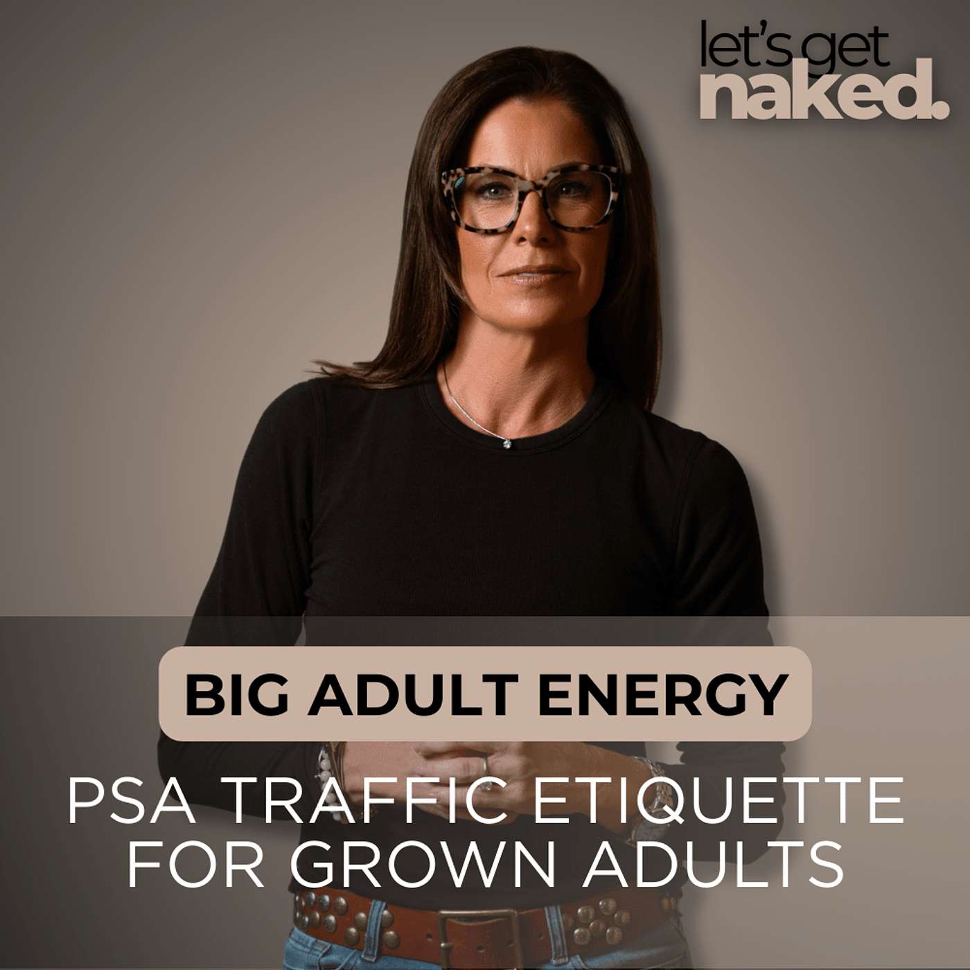 Big Adult Energy: PSA Traffic Etiquette For Grown Adults