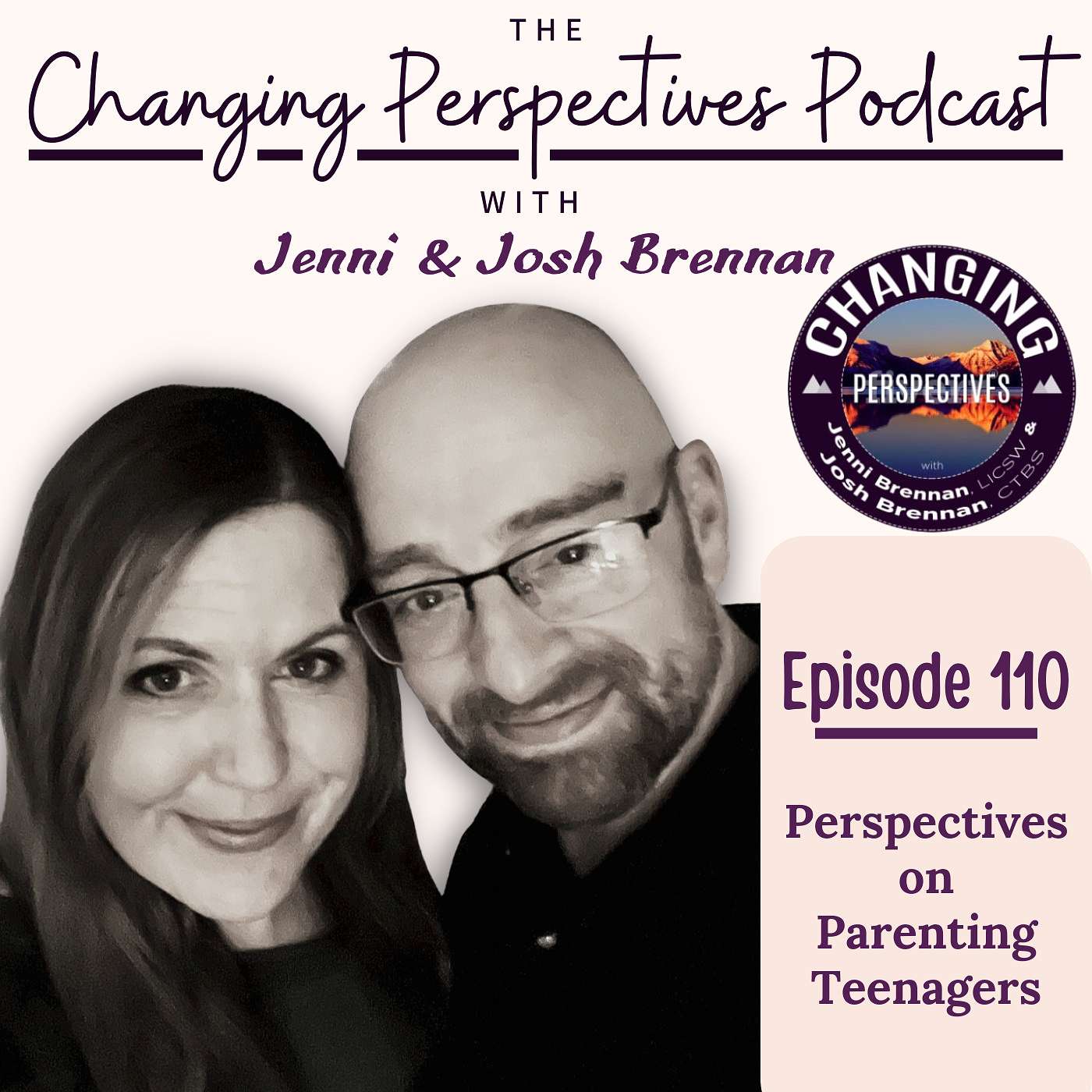 Episode 110: Perspectives on Parenting Teenagers