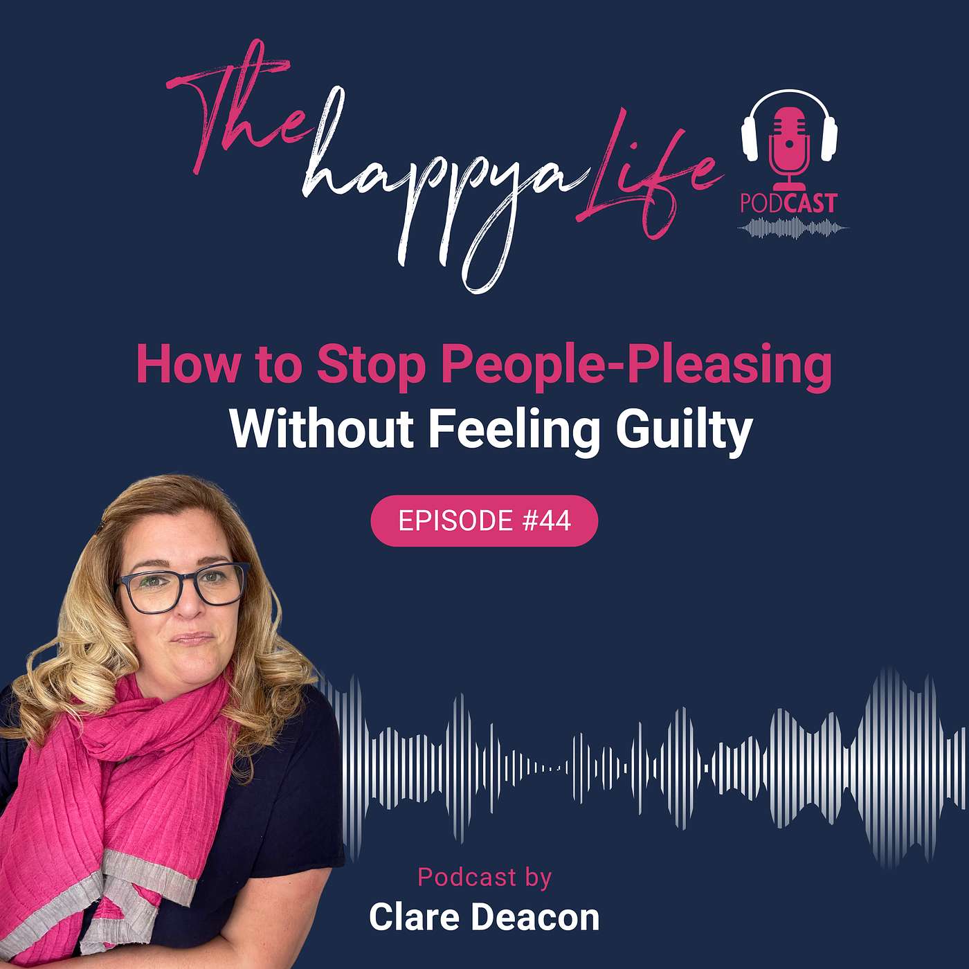 How to Stop People-Pleasing Without Feeling Guilty episode artwork