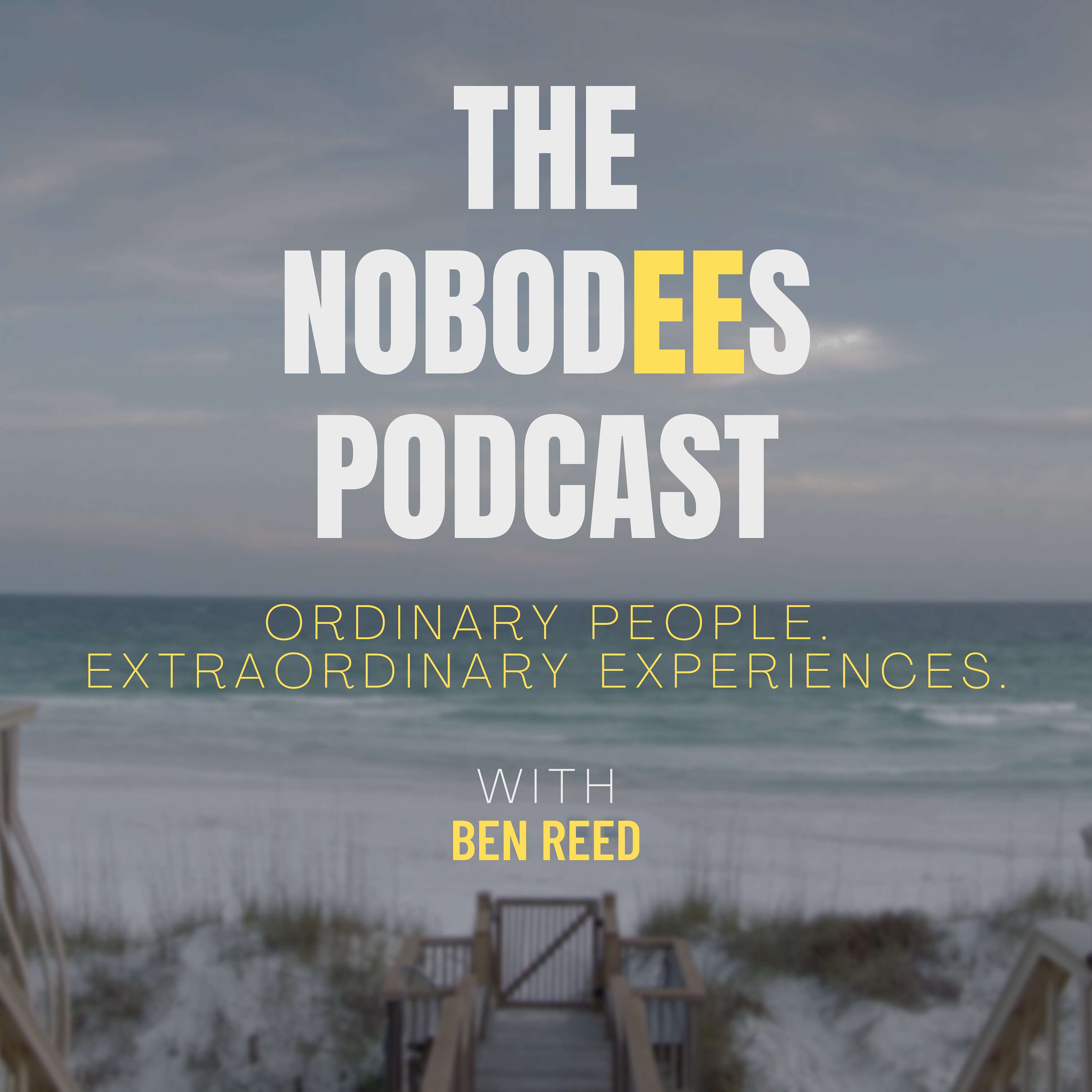 The Nobodees Podcast with Ben Reed cover art