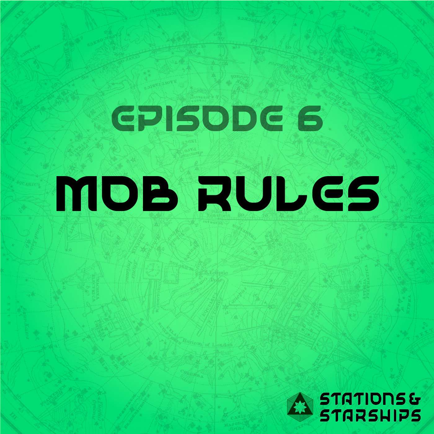 S1E6 - Mob Rules