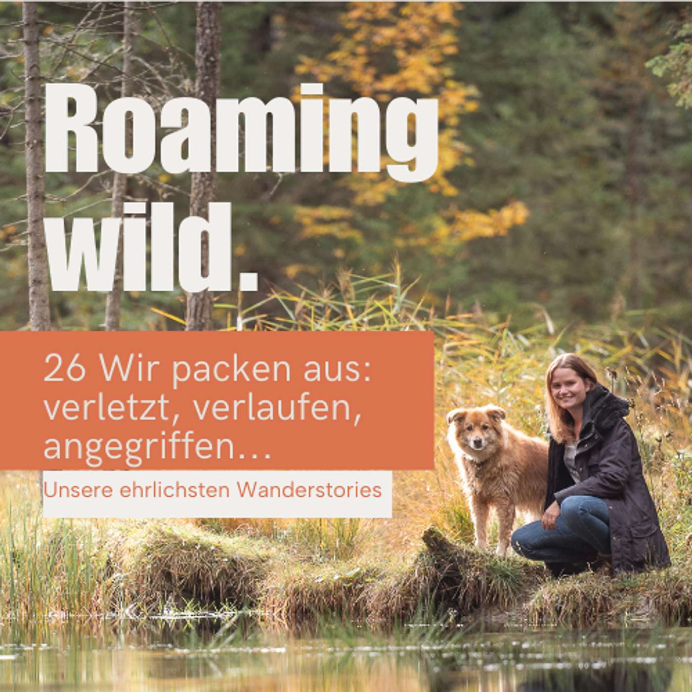 Roaming Wild - Outdoorerlebnisse und Fotografie mit Hund