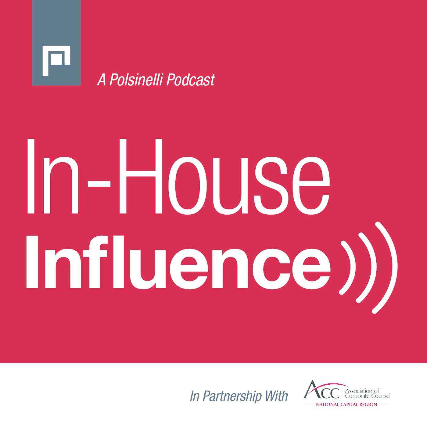 POLSINELLI INSIDE LAW PODCASTS