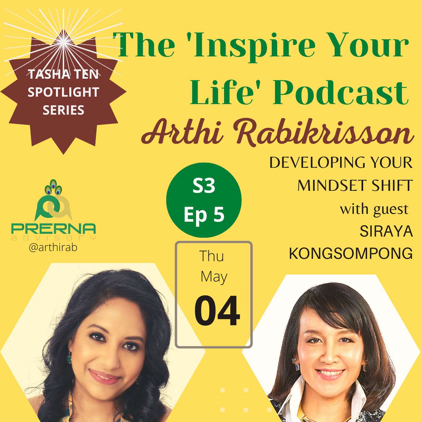 S3 E5  Tasha Ten Spotlight: Dr Siraya Kongsompong -  Developing Your Mindset Shift