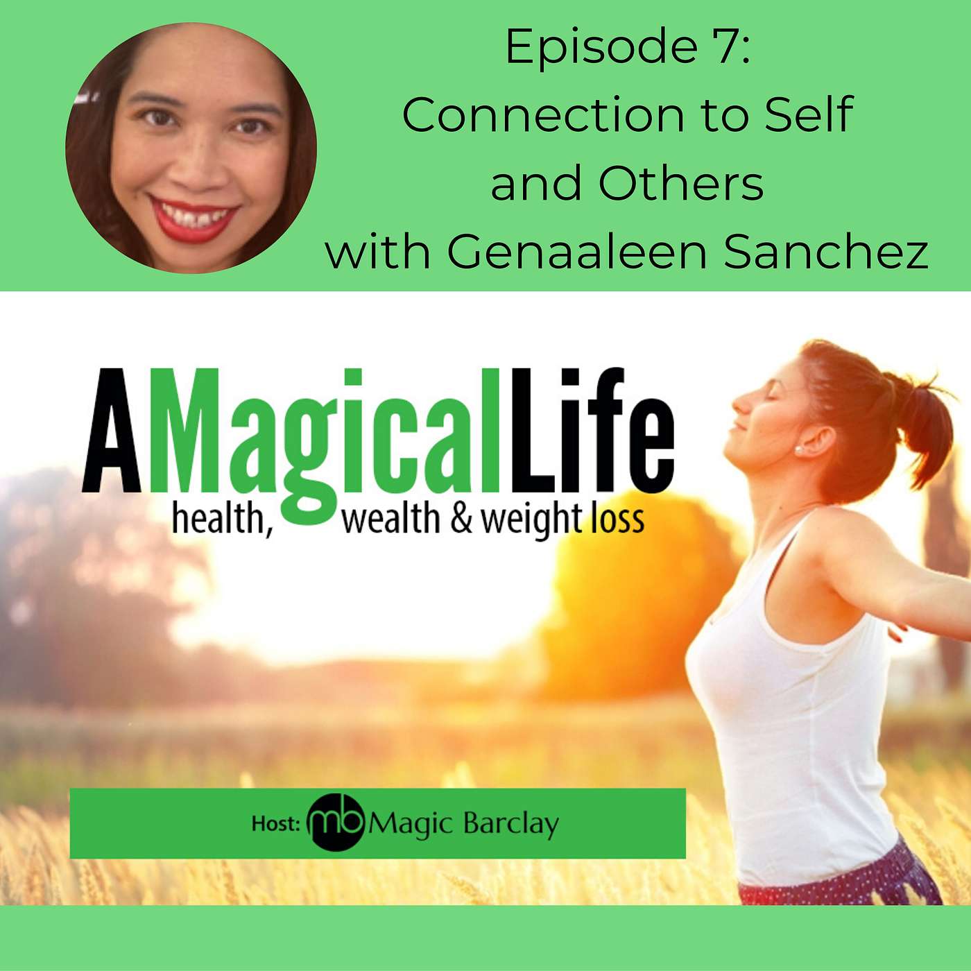 Connection to Self and Others with Genaaleen Sanchez episode artwork