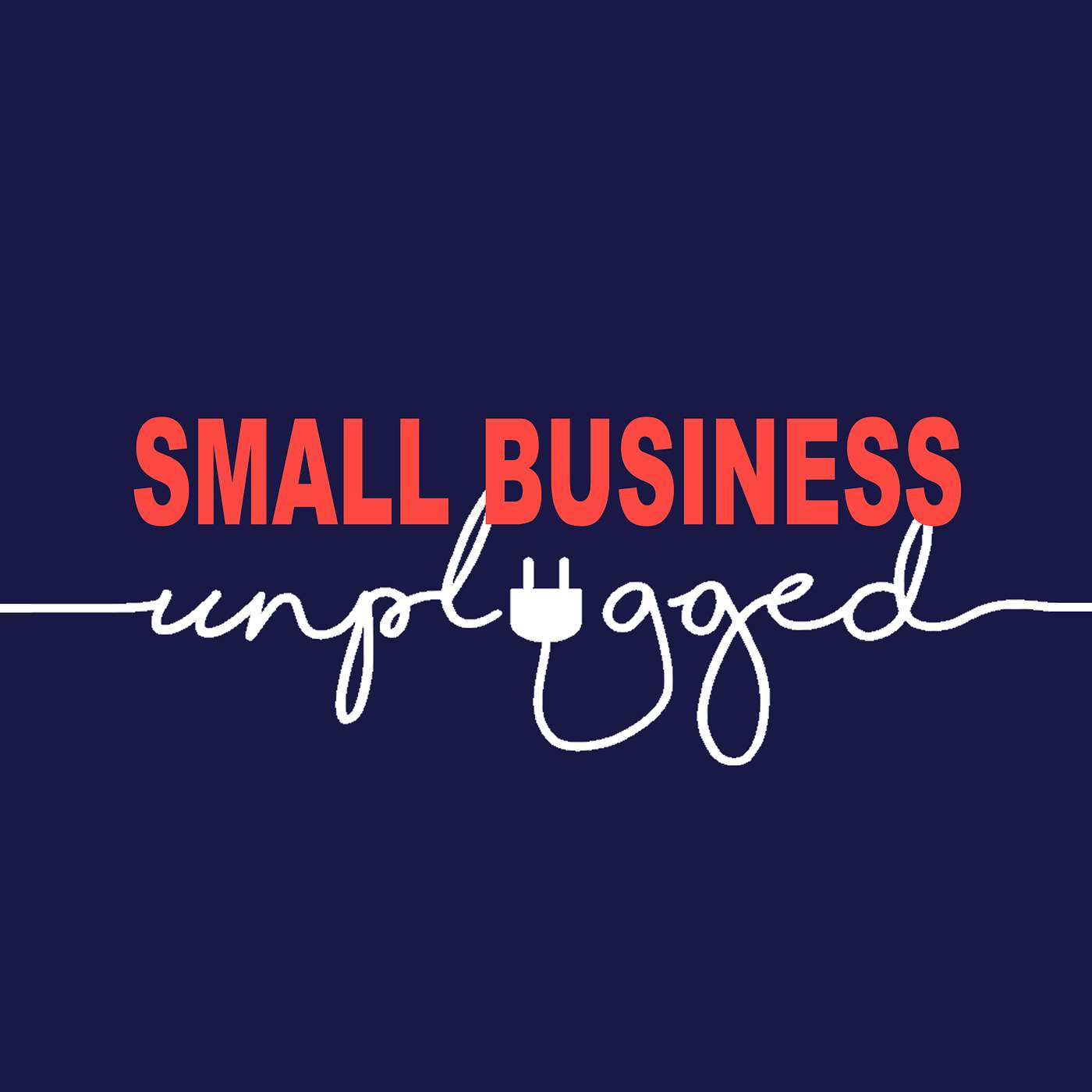 Small Business Unplugged | Trailer episode artwork