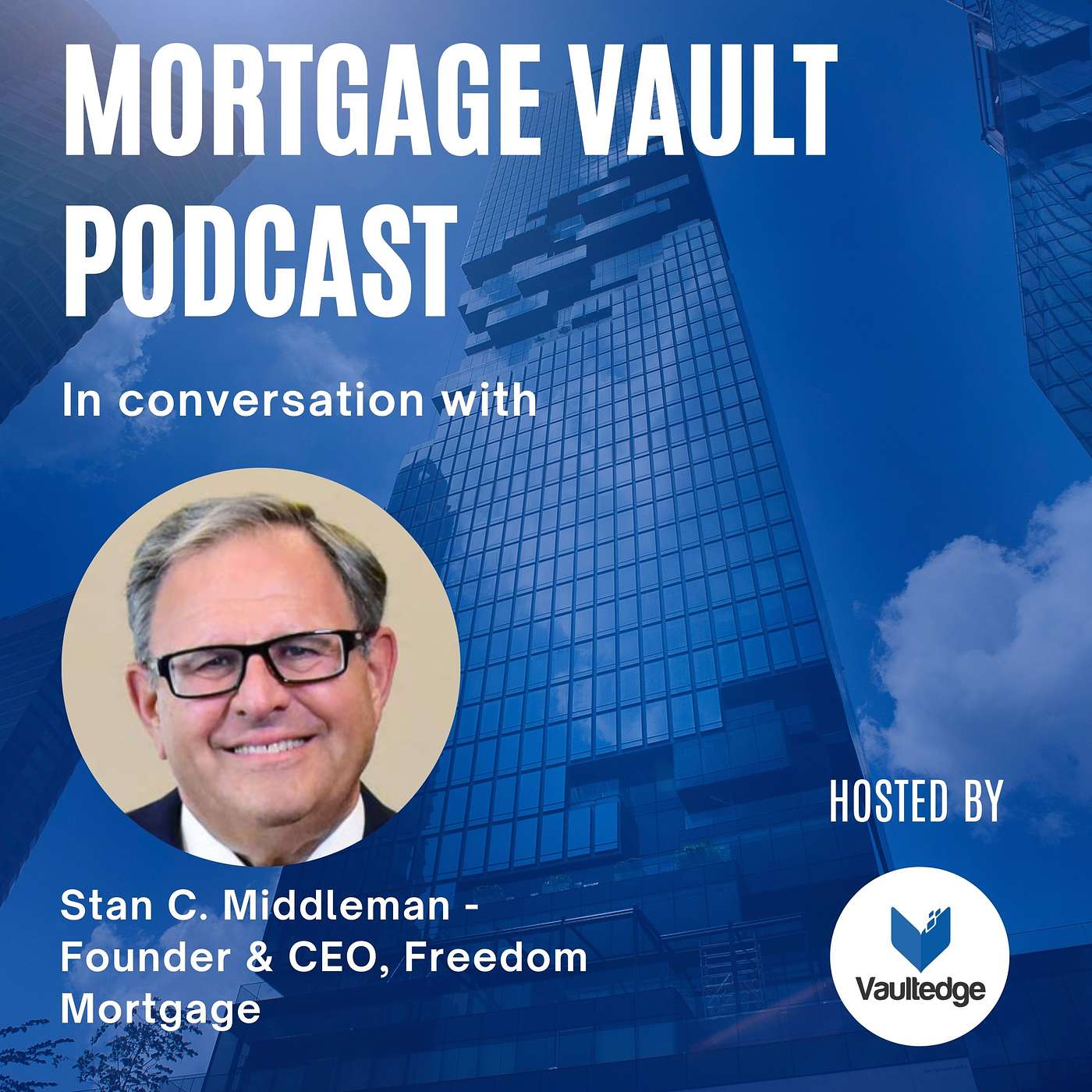 Mortgage Vault Podcast