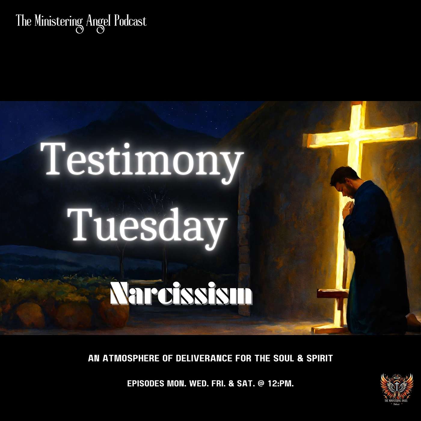 The Ministering Angel Podcast