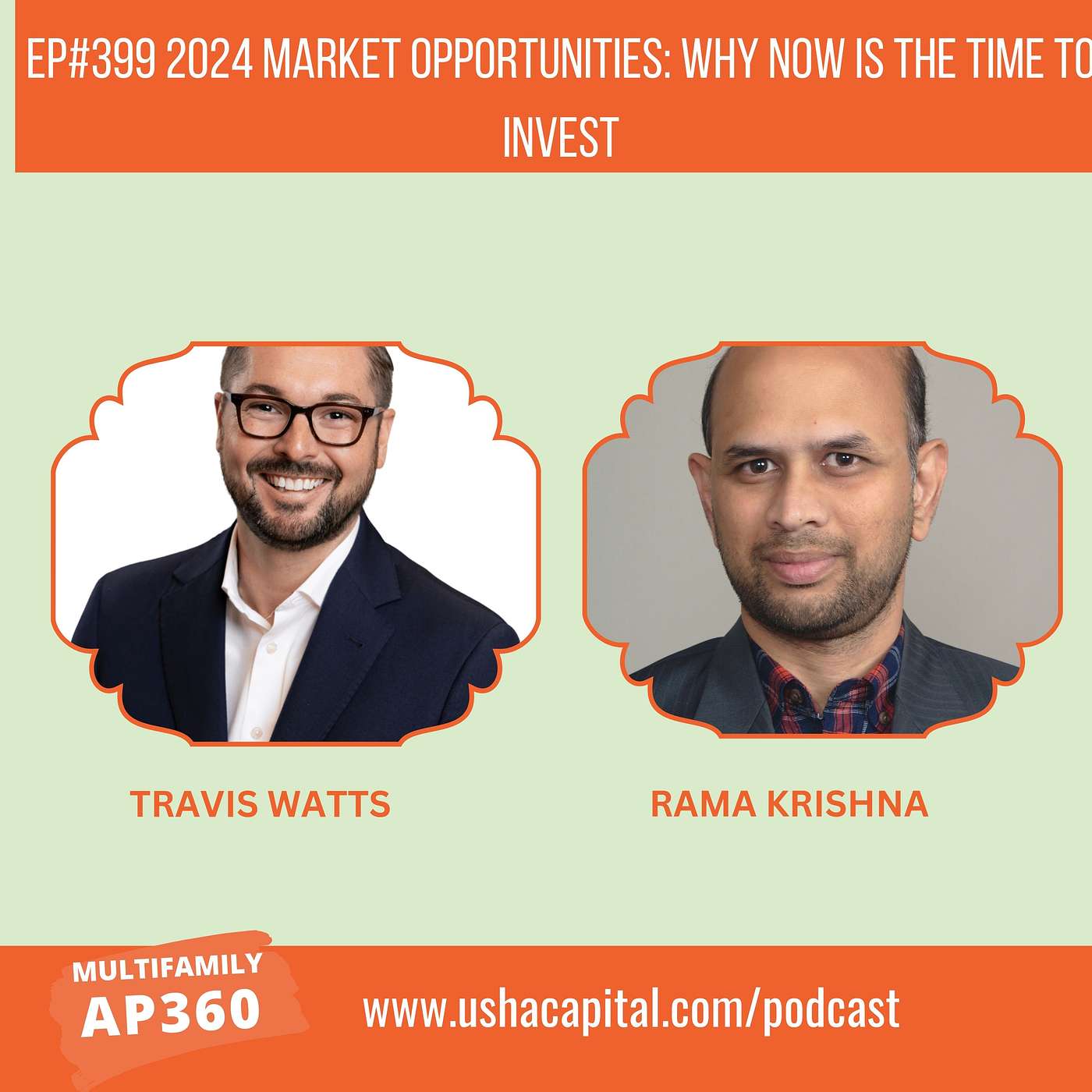 EP#399 2024 Market Opportunities: Why NOW is the Time to Invest with Travis Watts