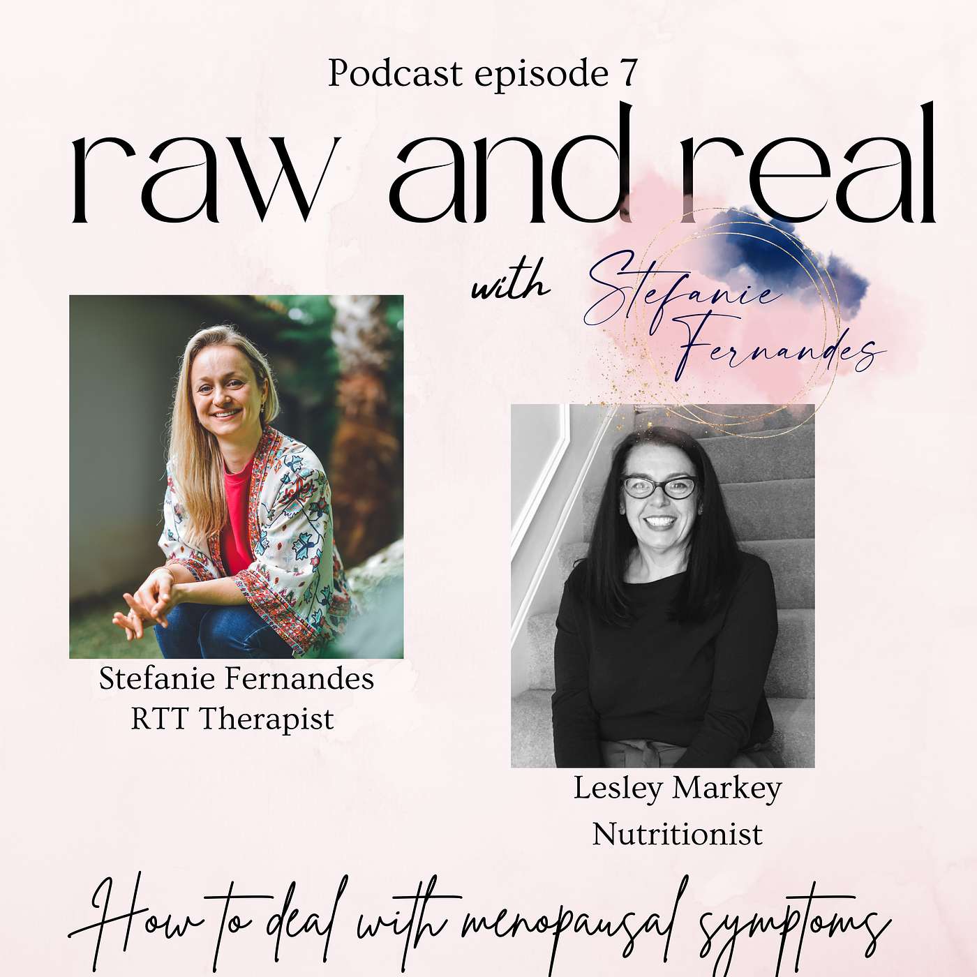 Raw and Real with Stefanie Fernandes