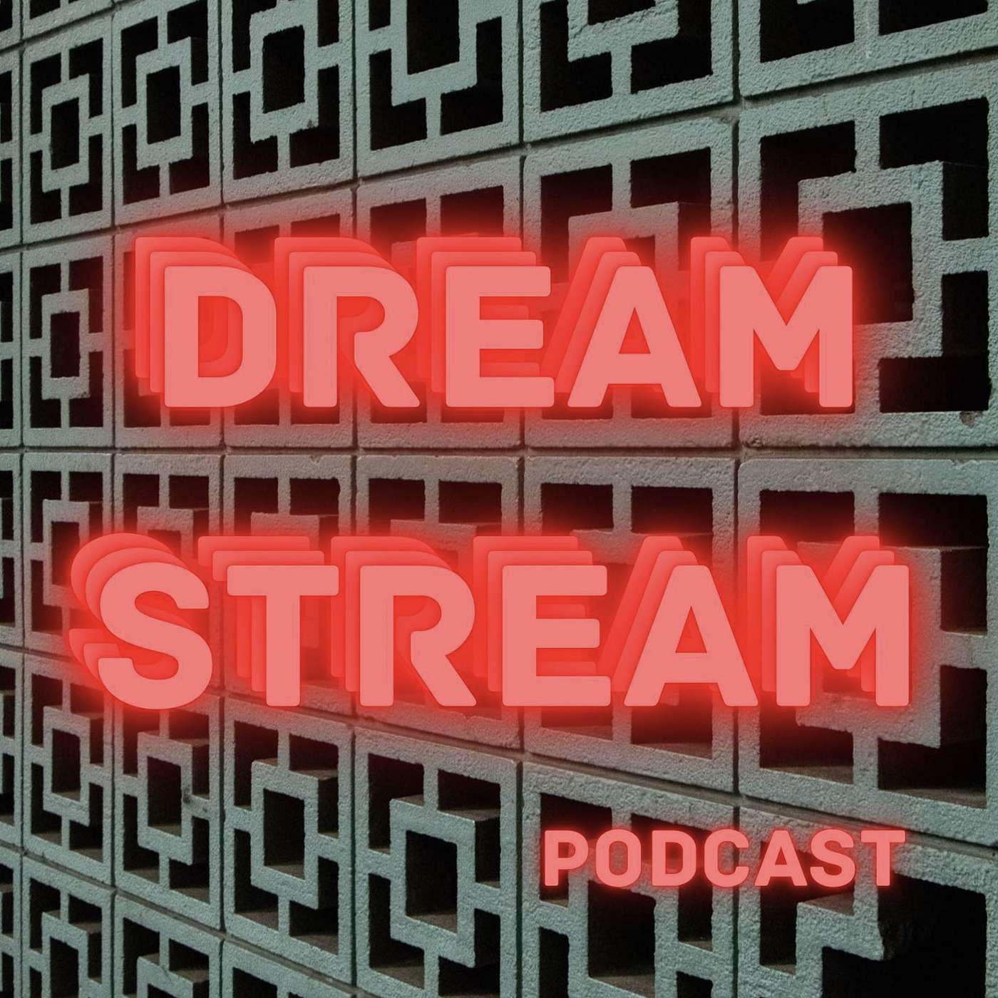 EP28: The Dream Stream