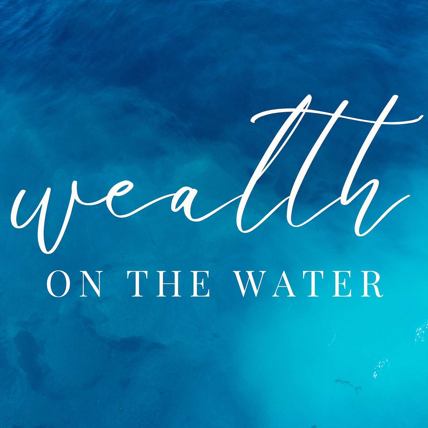 Wealth on the Water