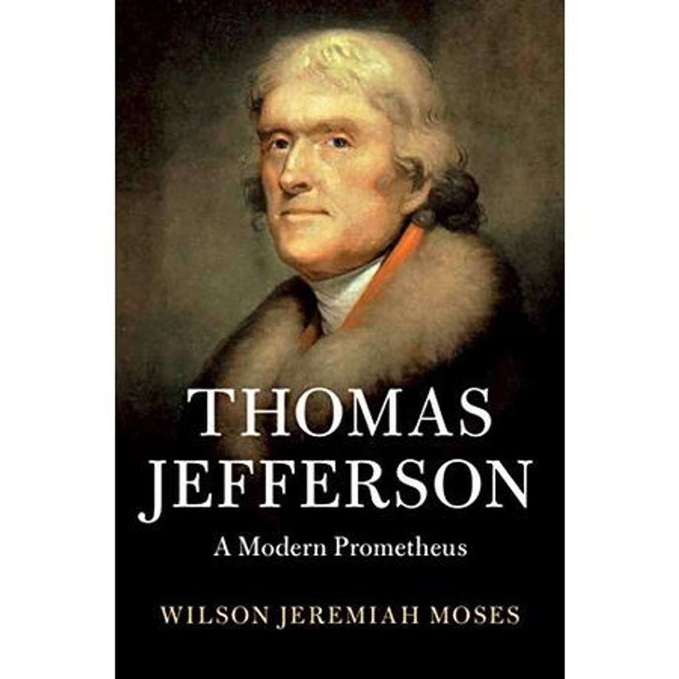 Jefferson: A Modern Prometheus by Wilson J. Moses | Interview with Van Carter episode artwork