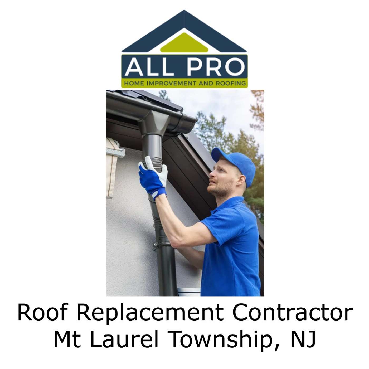 All Pro Roofing - Mt Laurel Township, NJ\'s Podcast