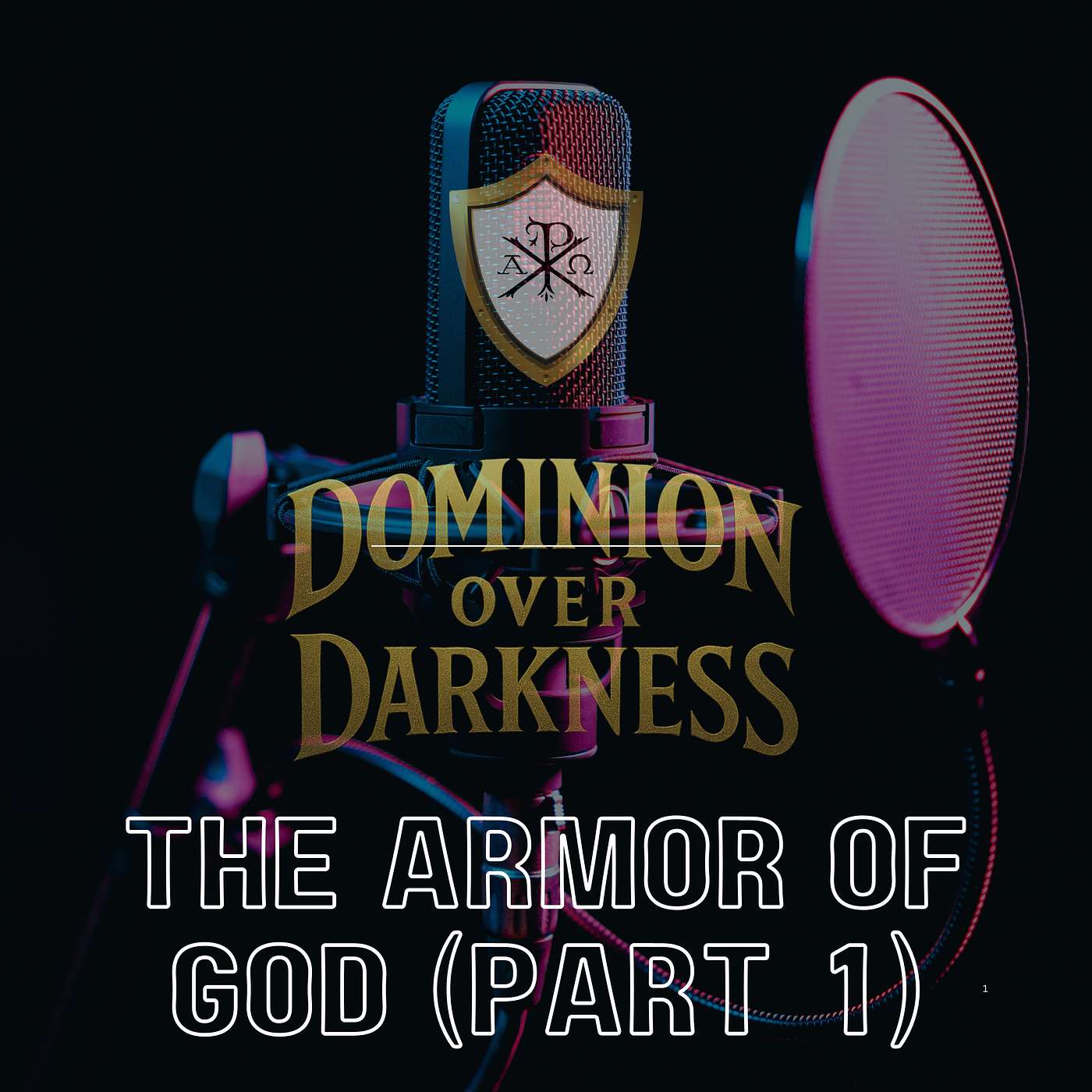 The Armor of God (part 1) episode artwork