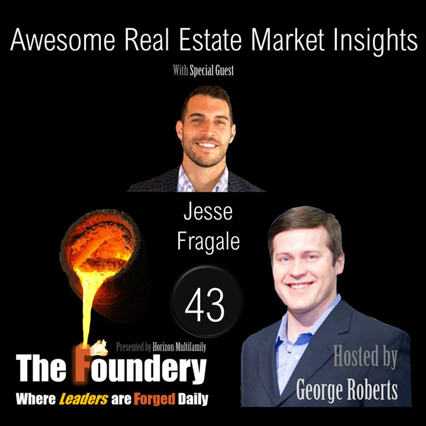 43. Jesse J. Fragale - Awesome Real Estate Market Insights