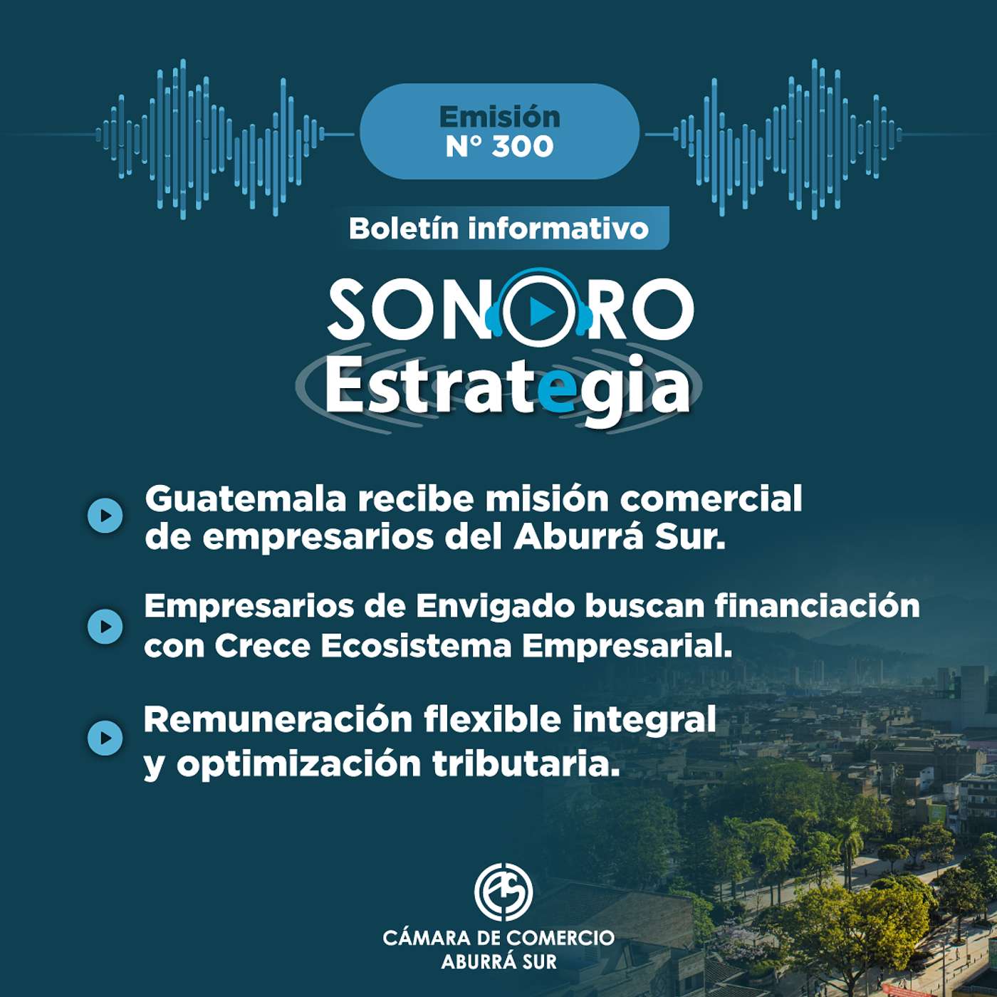 Boletín Sonoro Estrategia N° 300 – Octubre 25 de 2024 Boletín Sonoro Estrategia N° 300 – Octubre 25 de 2024
