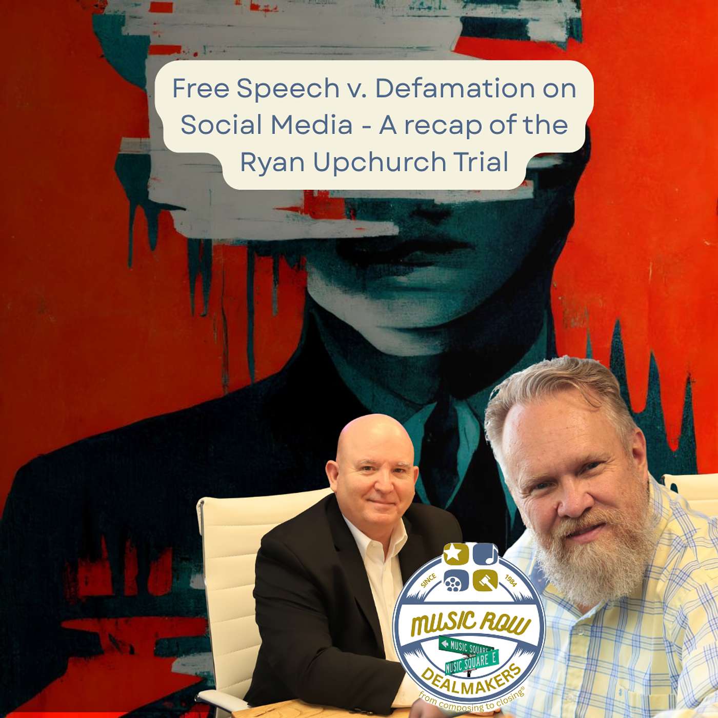 Free Speech v. Defamation on Social Media - A recap of the Ryan Upchurch Trial episode artwork