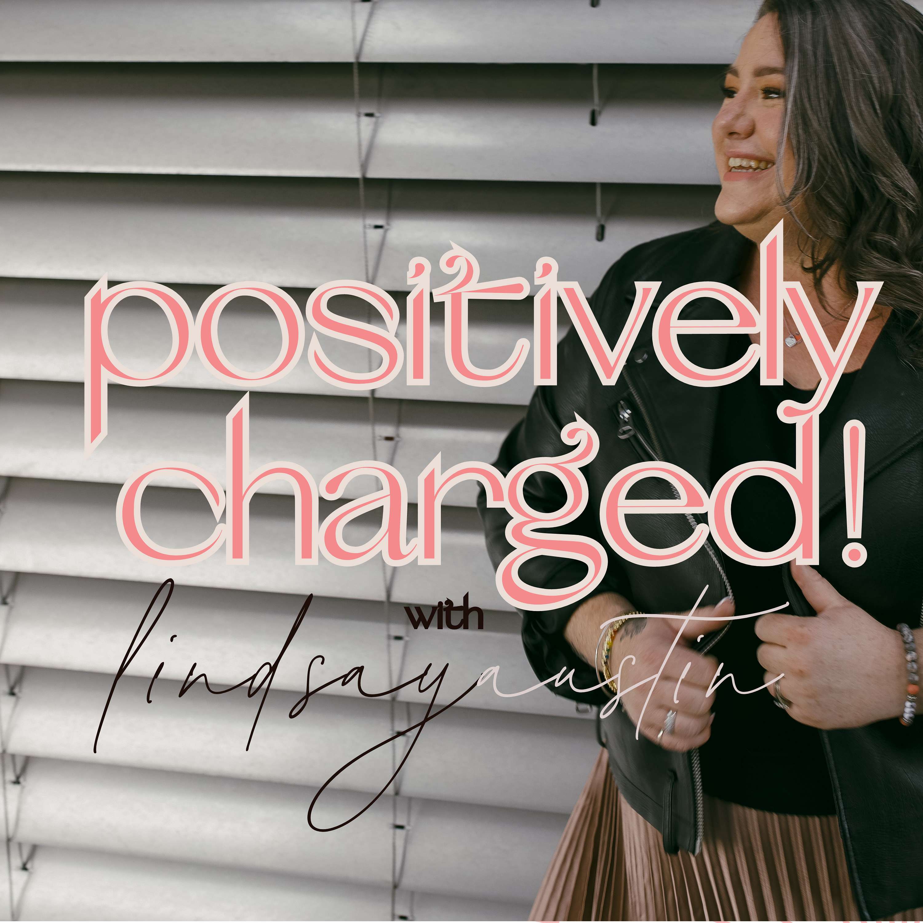 Positively Charged! with Lindsay Austin cover
