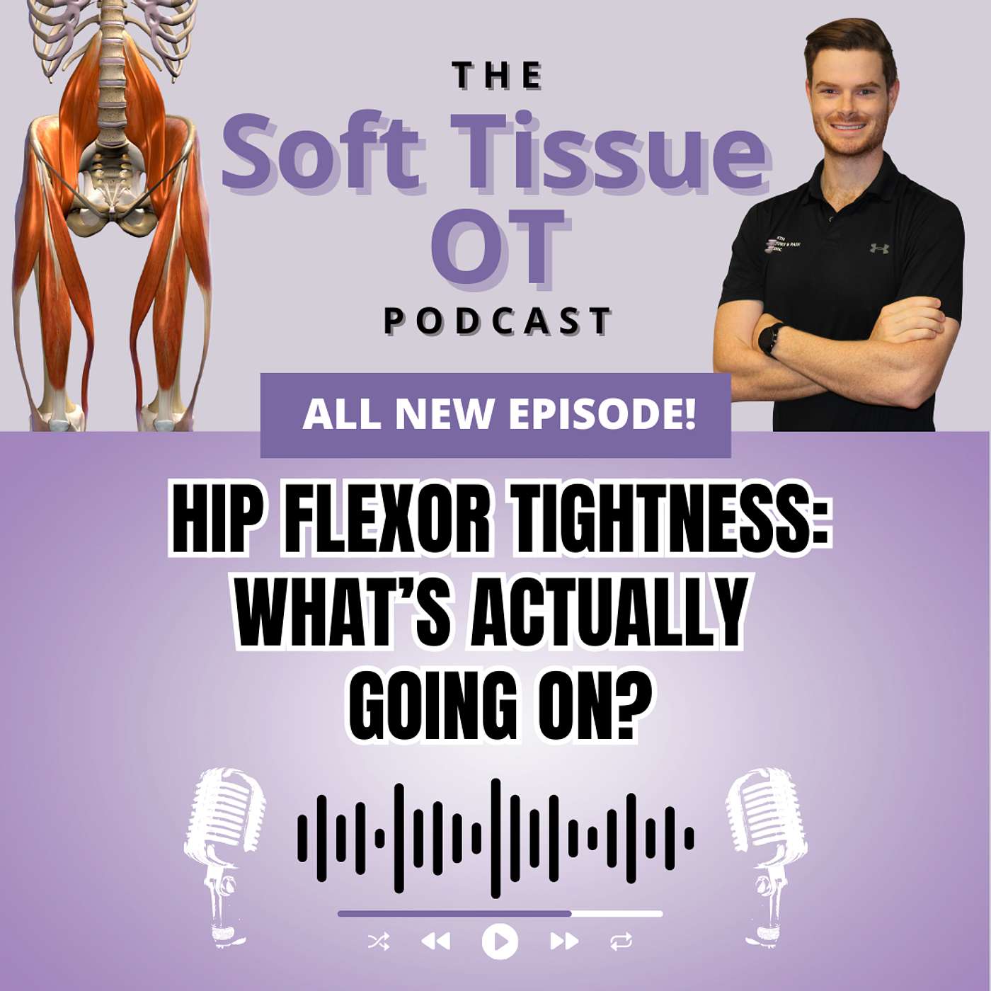 Ep. 29 Your Hip Flexors Aren't Actually Tight - Here's What’s Actually Going On Ep. 29 Your Hip Flexors Aren't Actually Tight - Here's What’s Actually Going On