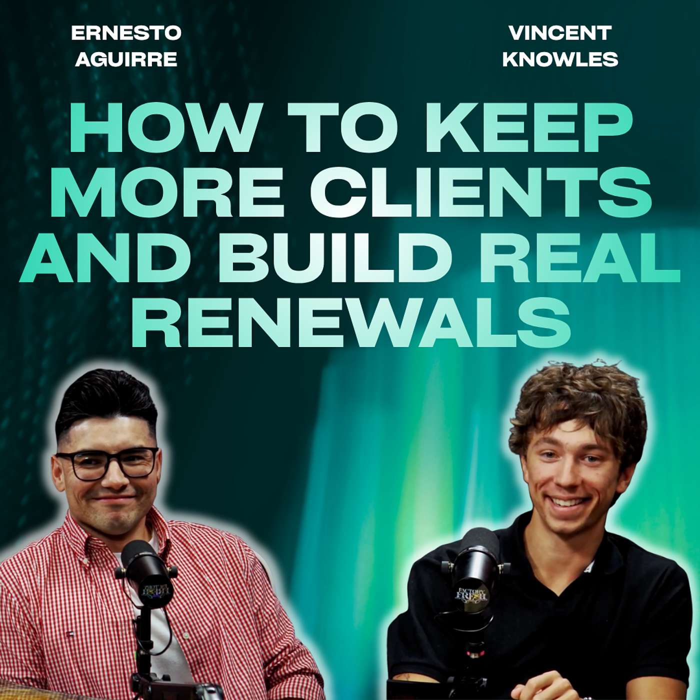 How to Keep More Clients and Build Real Renewals (Ep. 273)