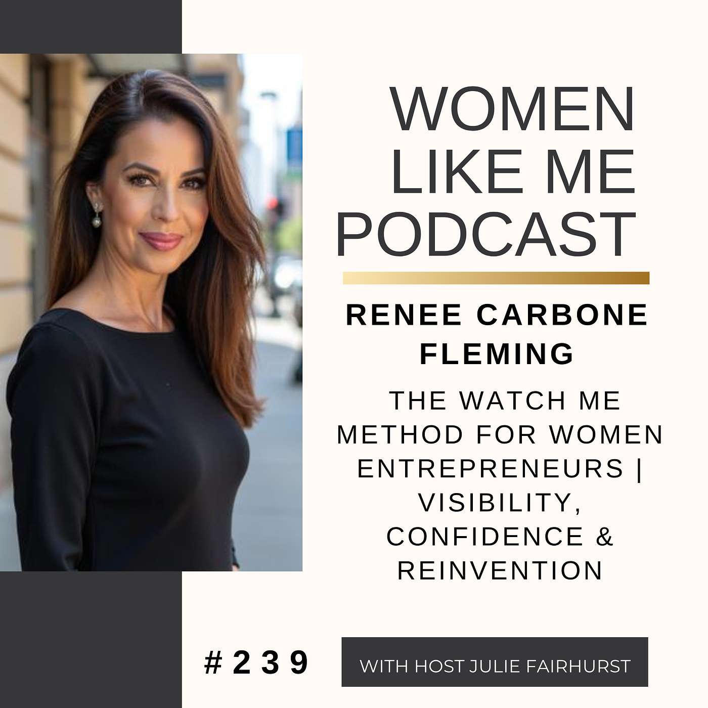 Renee Carbone Fleming: The Watch Me Method for Women Entrepreneurs | Visibility, Confidence & Reinvention episode artwork