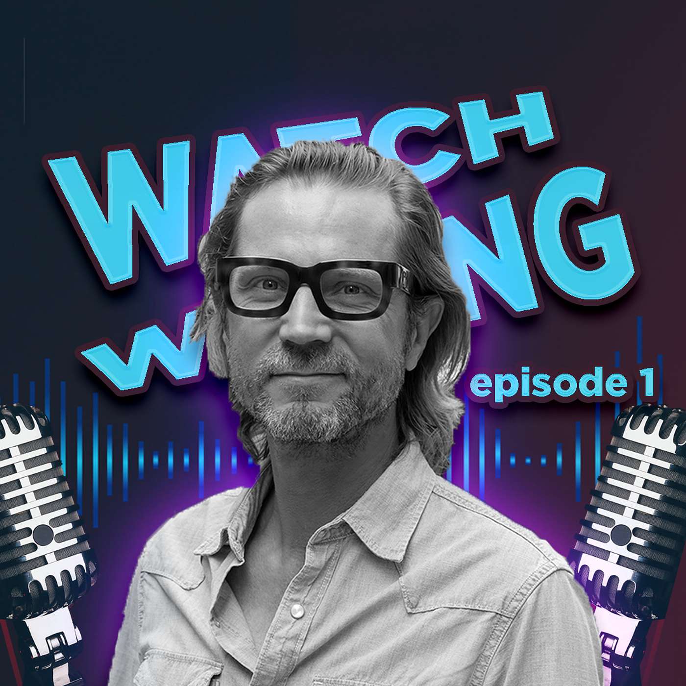 WATCHESTV - Watch Waking Podcast