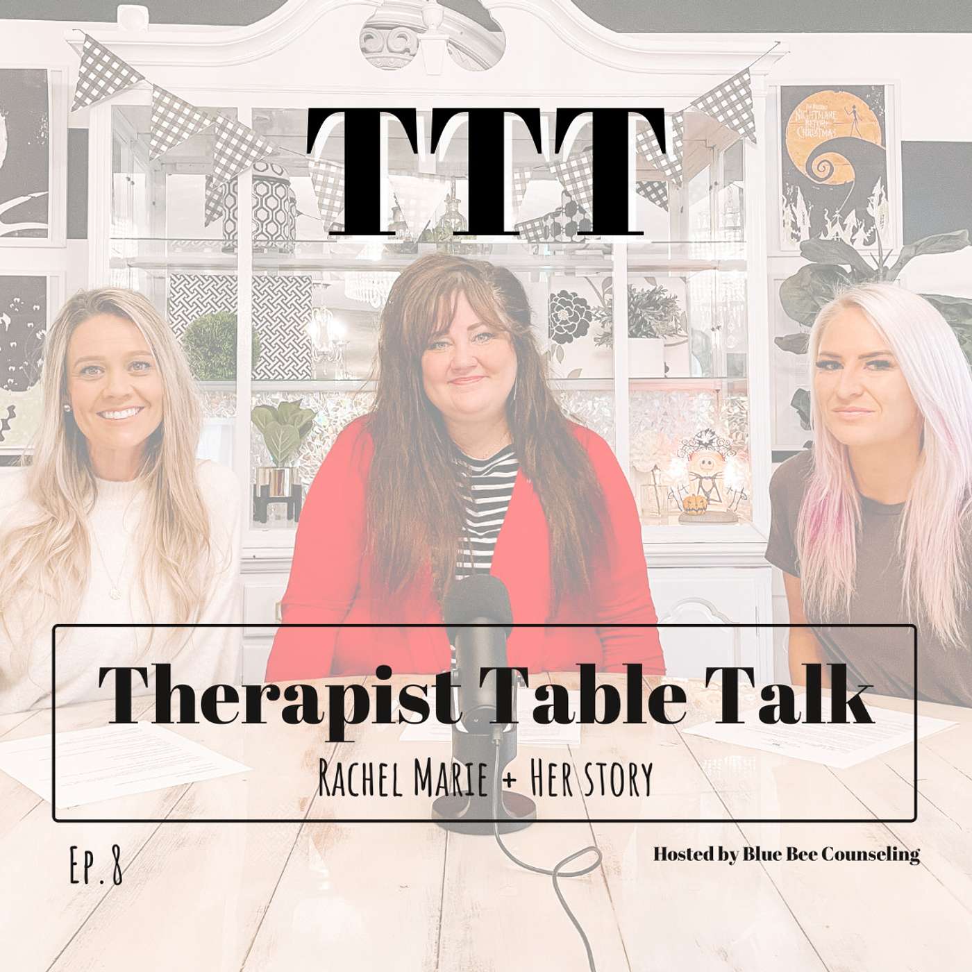 Therapist Table Talk