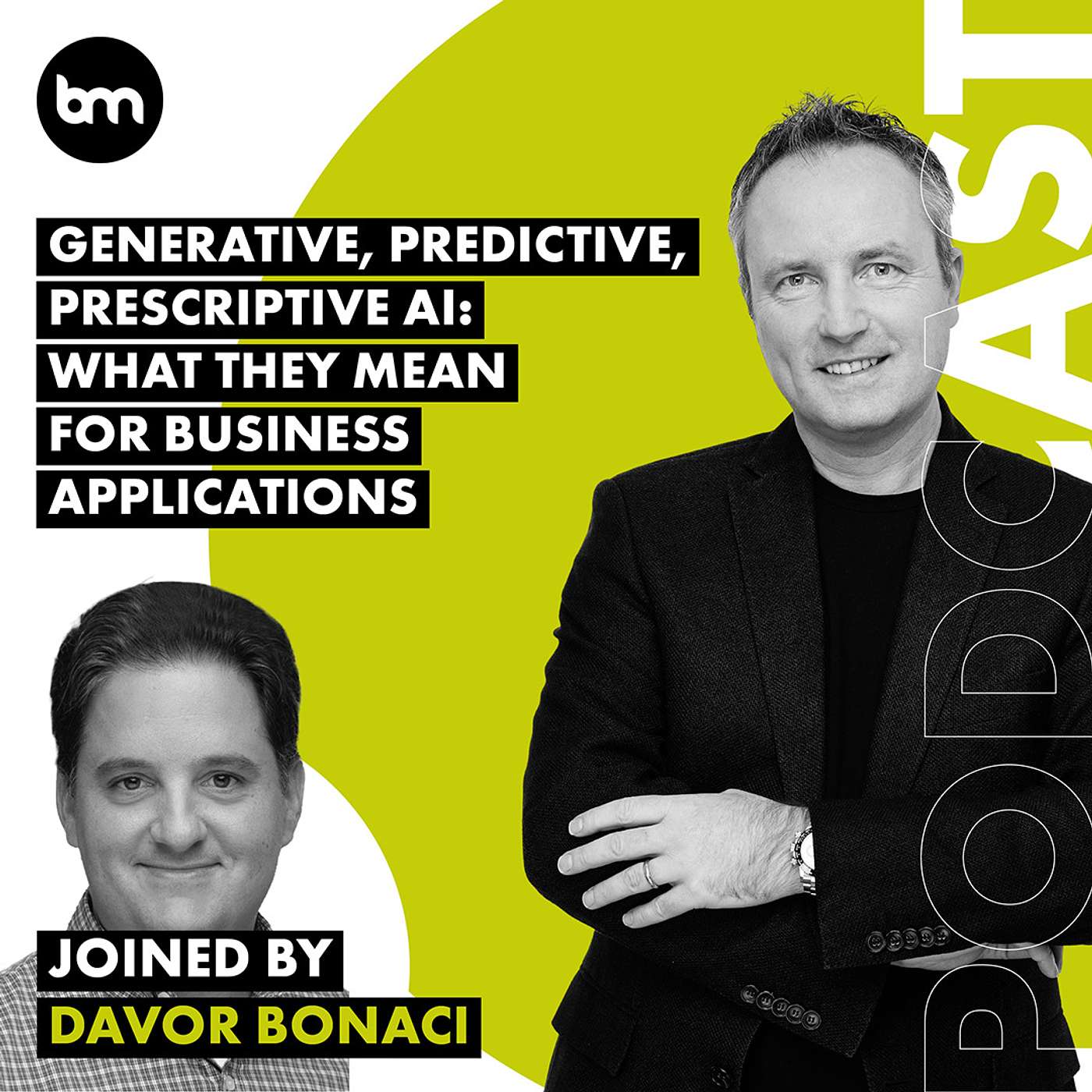 cover of episode Generative, Predictive, Prescriptive AI: What They Mean For Business Applications