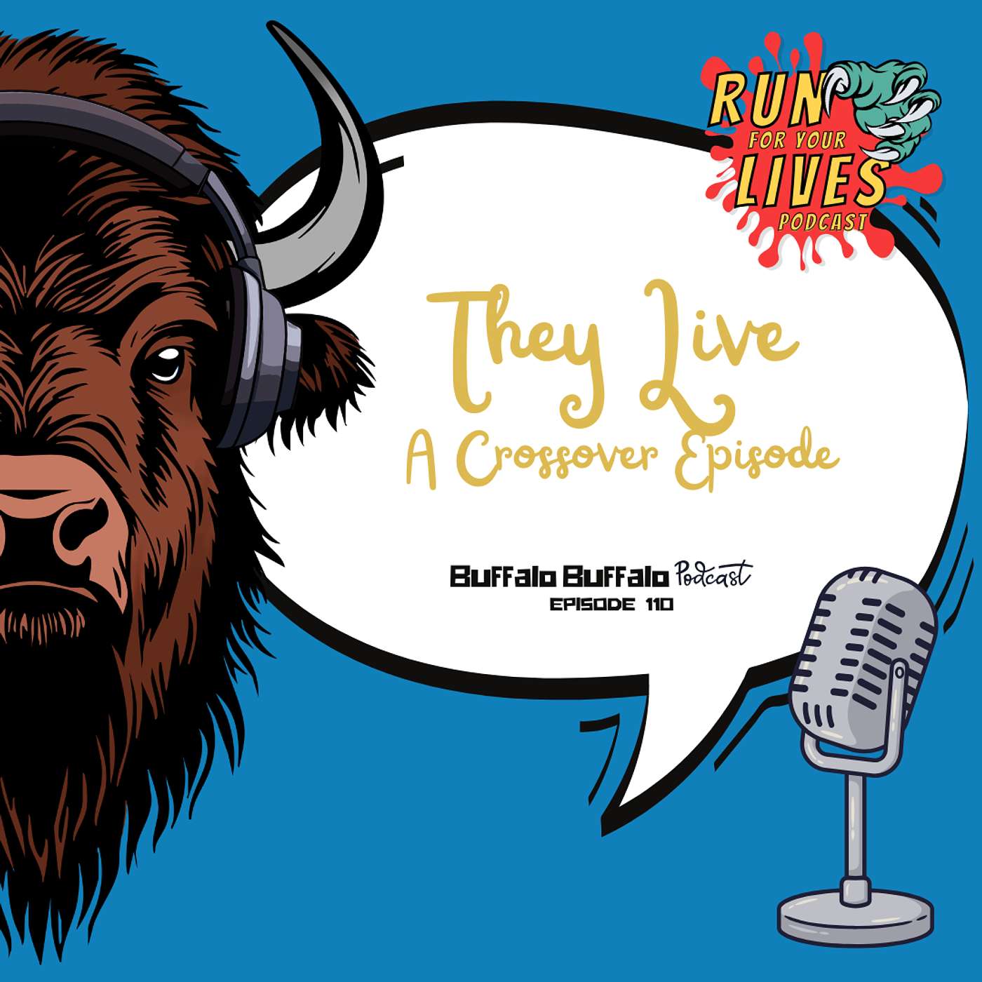 BBP 110: They Live (a crossover episode with the Run For Your Lives podcast) episode artwork