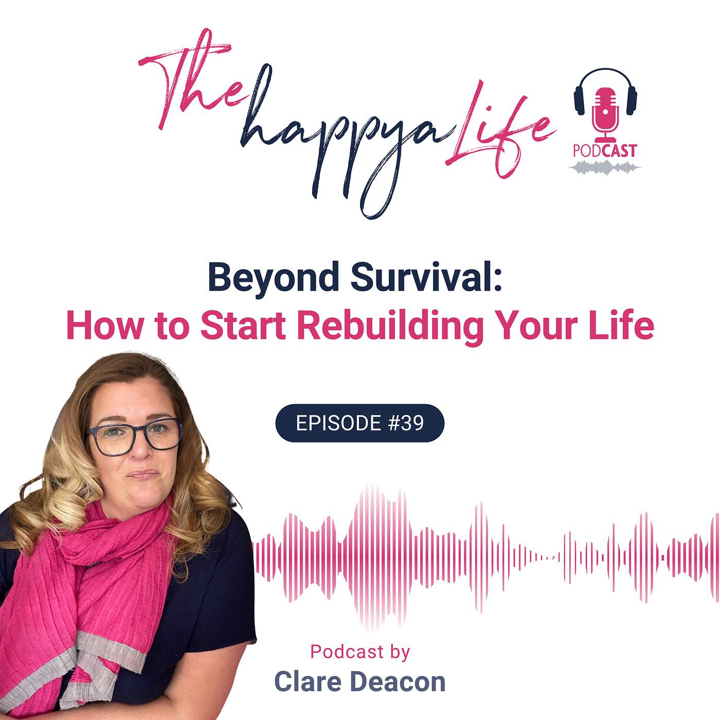 Beyond Survival: How to Start Rebuilding Your Life episode artwork