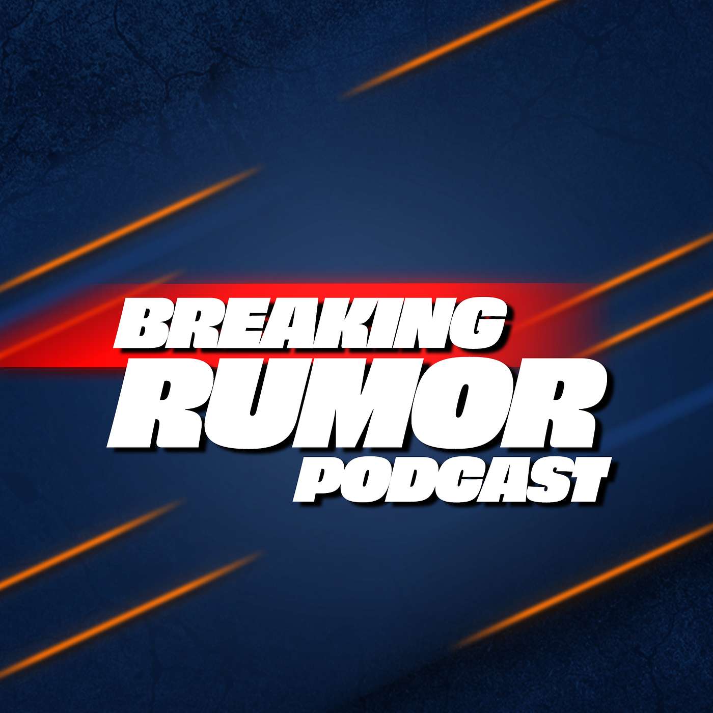 Breaking Rumor Podcast