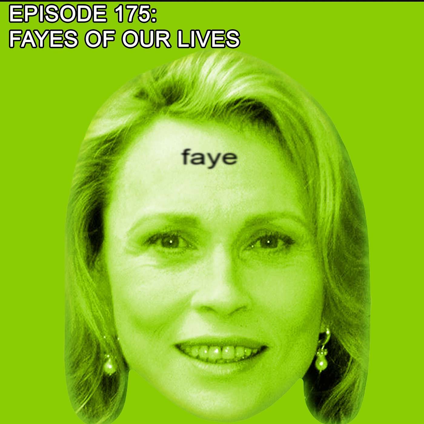 Fayes Of Our Lives!