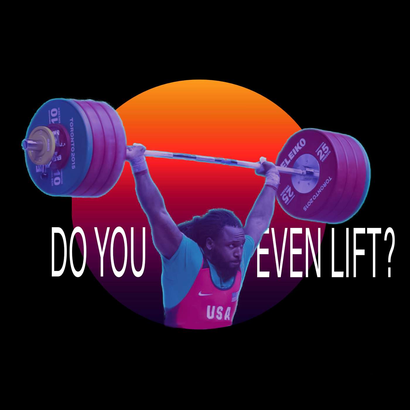 Do You Even Lift?- Don't Skip Leg Day