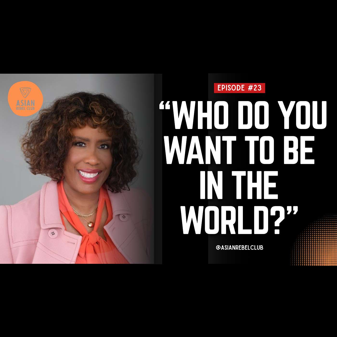 Asian Rebel Club Podcast