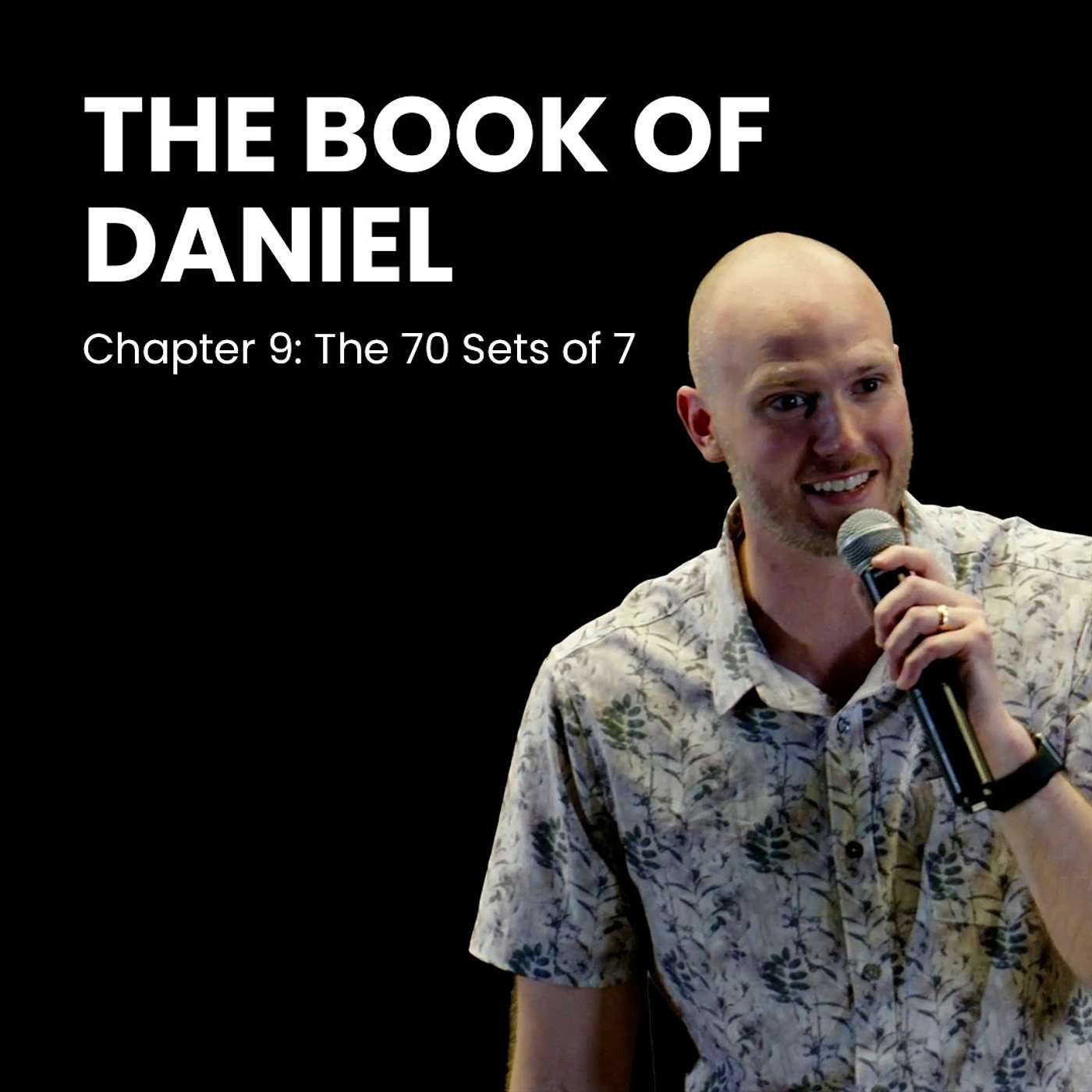 Daniel 9: The 70 Sets of 7